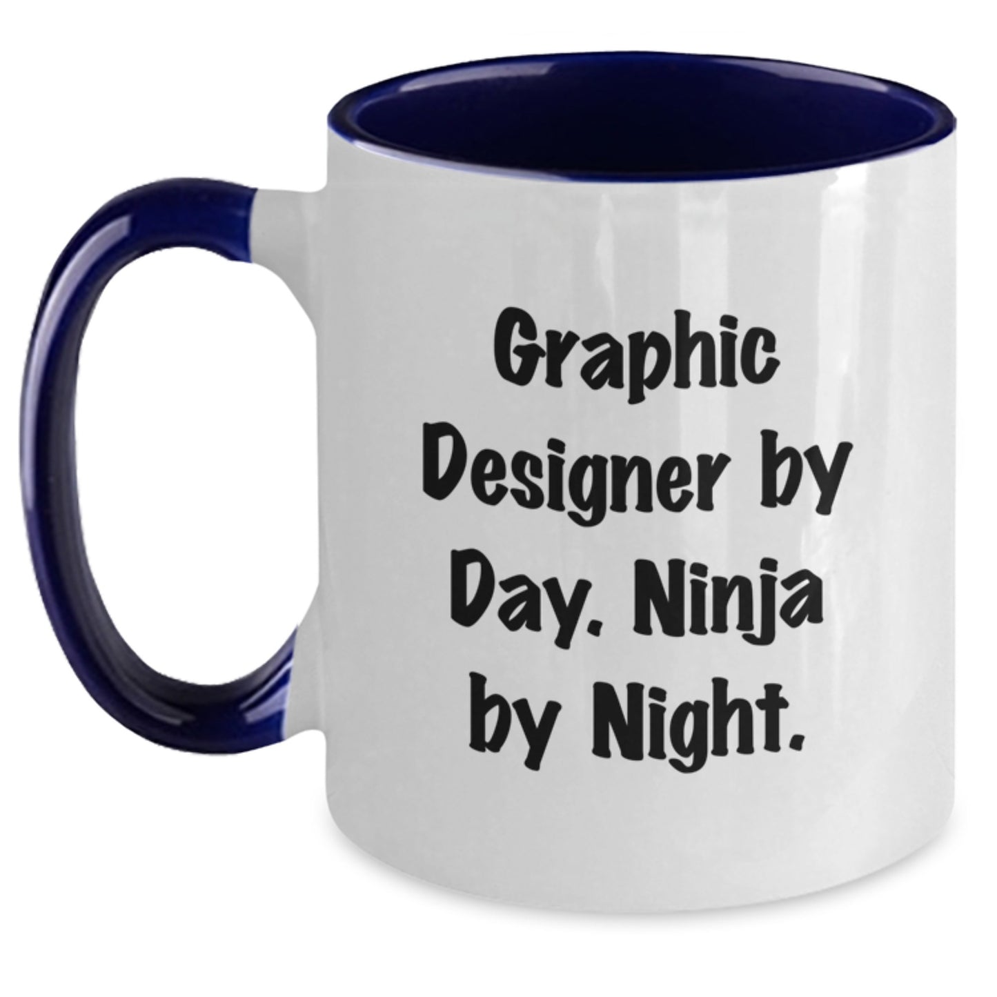 Graphic Designer Gifts, Ninja Mug for Birthday, Funny Quote, Unique Two Tone Coffee Mug, Gifts from Friends, for Graphic Designer - Main