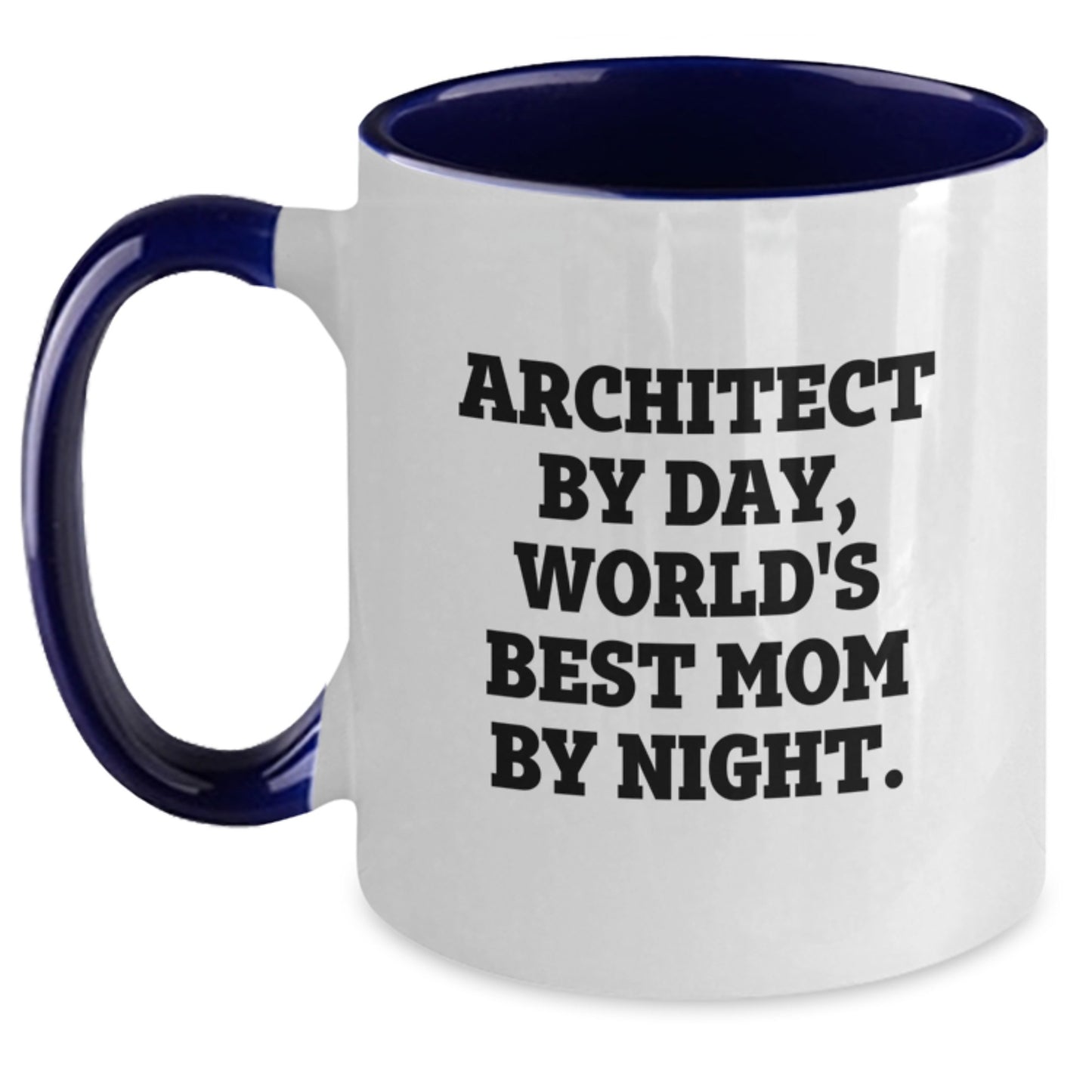 Architect Gifts for Men and Women - Funny Two Tone Coffee Mugs from Mom - Christmas Unique Gifts for Architects and Friends - Main