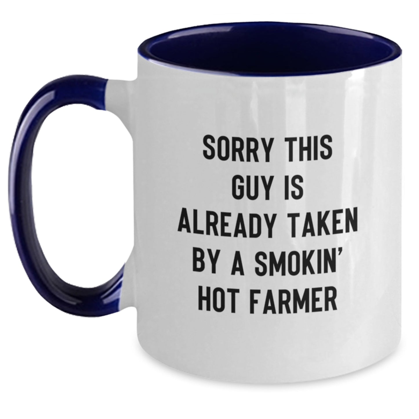 Farmer Funny Gifts, Sorry This Guy Is Already Taken, Two Tone Coffee Mug for Men, Women, or Friends, Graduation Unique Gifts from Family, Coworkers, or Friends - Main