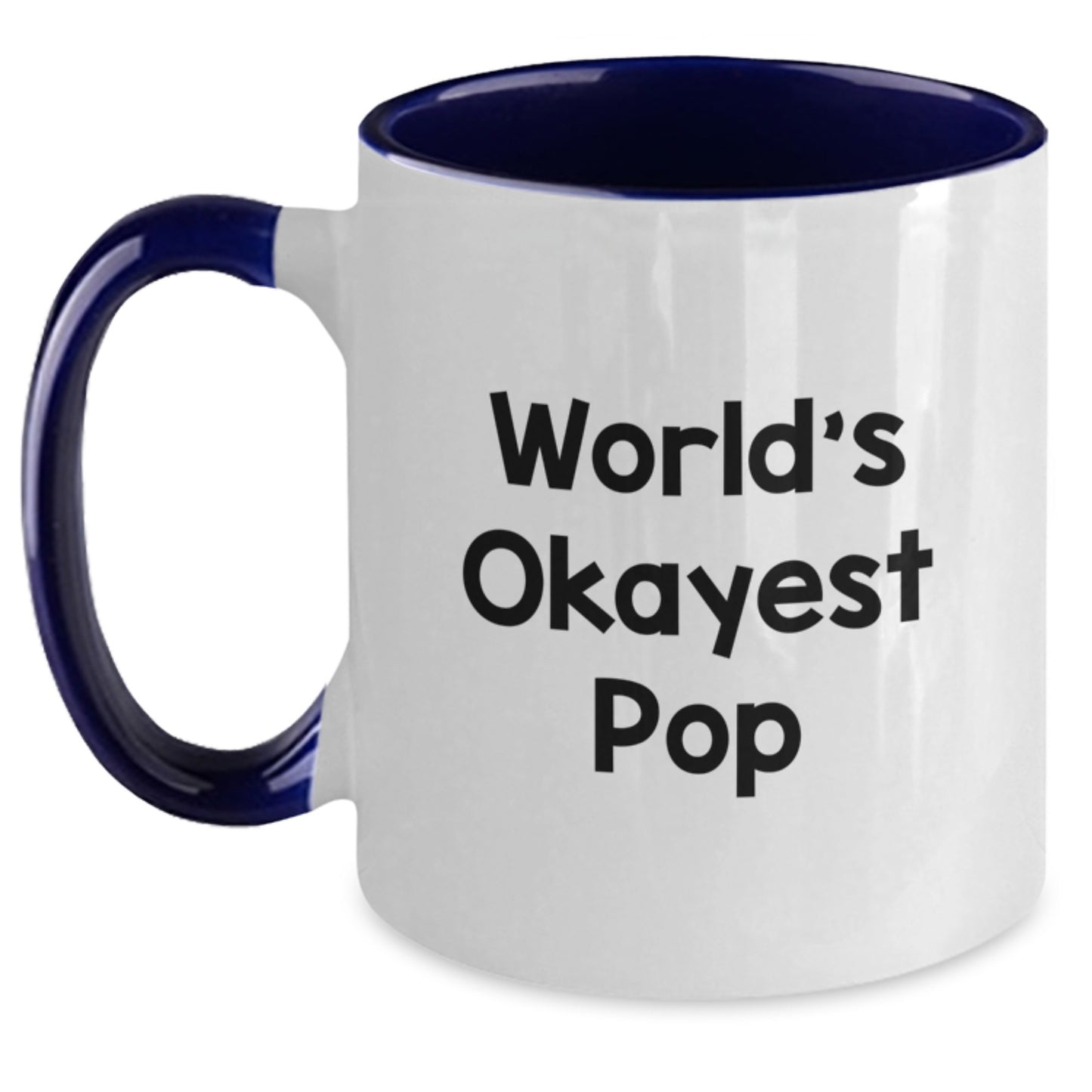 World's Okayest Pop Two Tone Coffee Mug Funny Gift for Pop Lovers Christmas Unique Gifts from Friends - Main