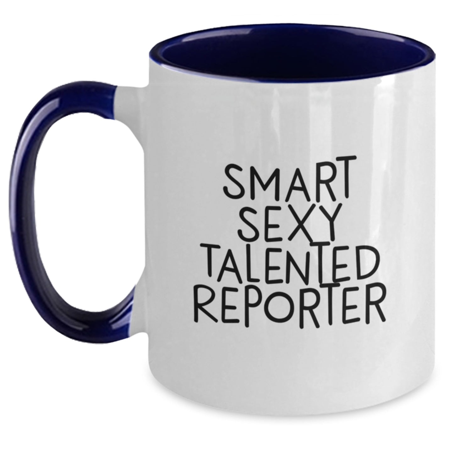 Funny Reporter Gifts from Men to Smart Sexy Talented Reporters - Unique Christmas Unique Gifts for Reporter Friends - Main