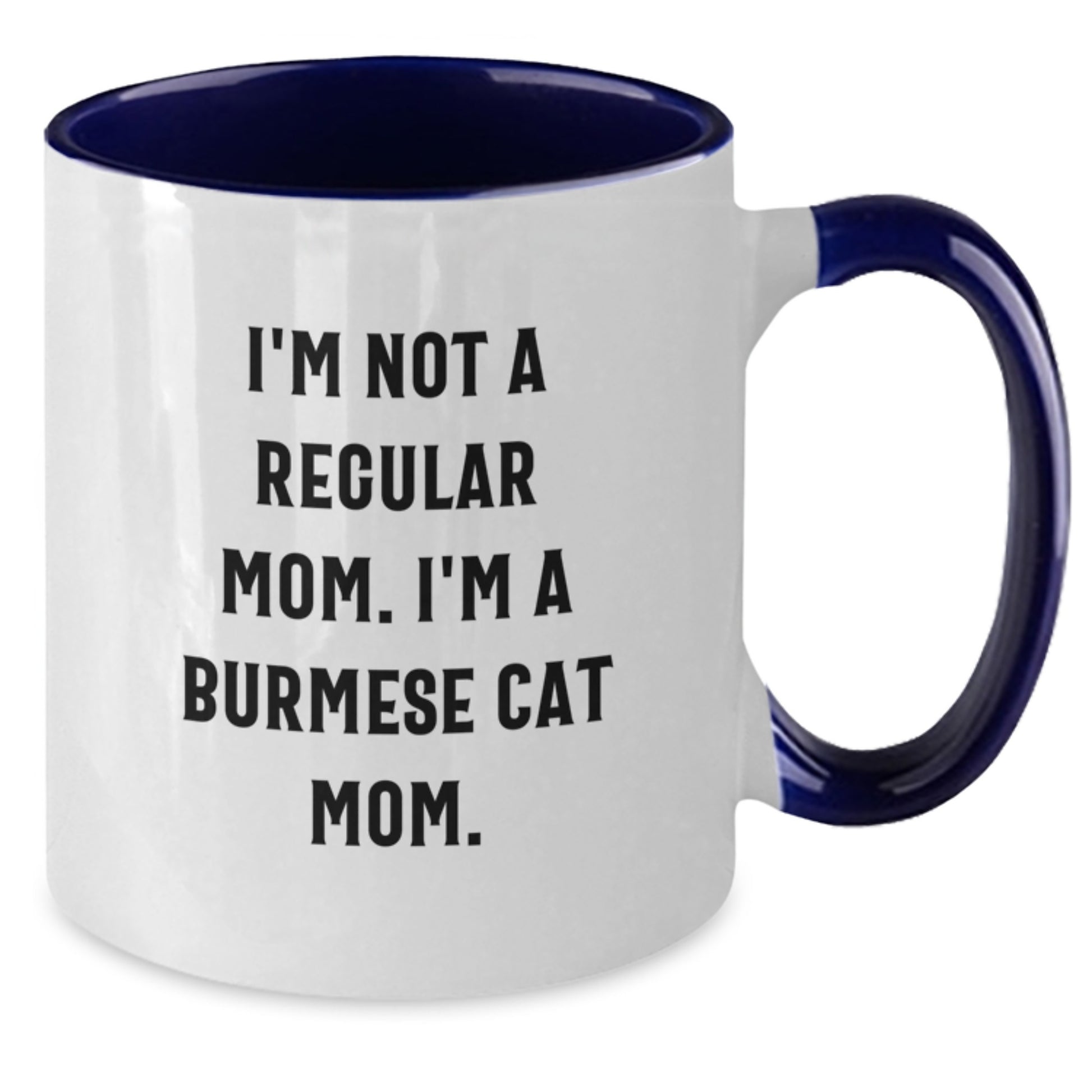 Funny Burmese Cat Mom Gifts for Her from Friends, Unique Christmas Unique Gift for Coffee Lover, Two Tone Coffee Mug - Additional