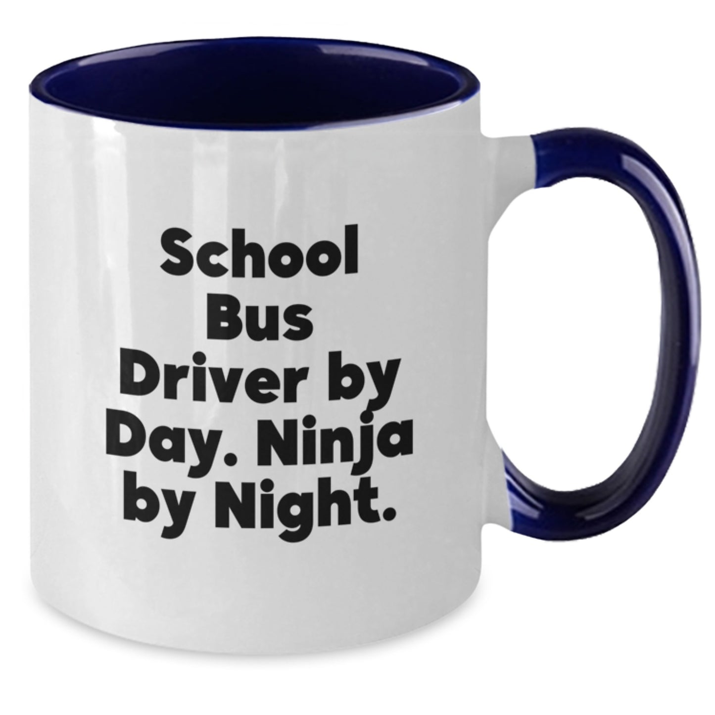 Funny School Bus Driver Gifts from Men to School Bus Driver Friends, Gifts for School Bus Driver by Day. Ninja by Night. Two Tone Coffee Mug, Unique Christmas Unique Gifts - Additional