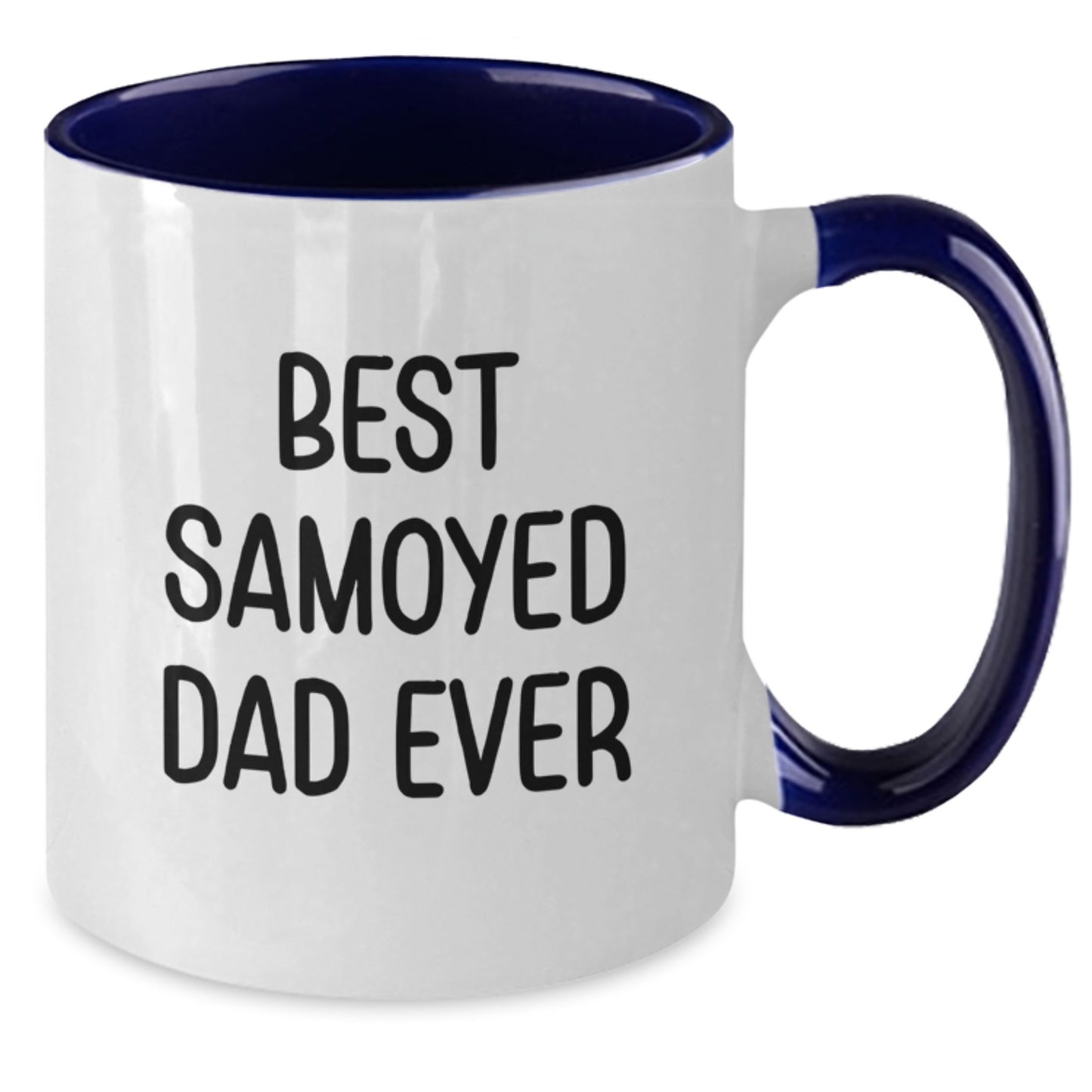 Funny Samoyed Dog Gifts for Graduation - Best Samoyed Dad Ever Two Tone Coffee Mug, Gifts from Mom, Gifts for Dad, Friends, Family, and Coworkers - Additional