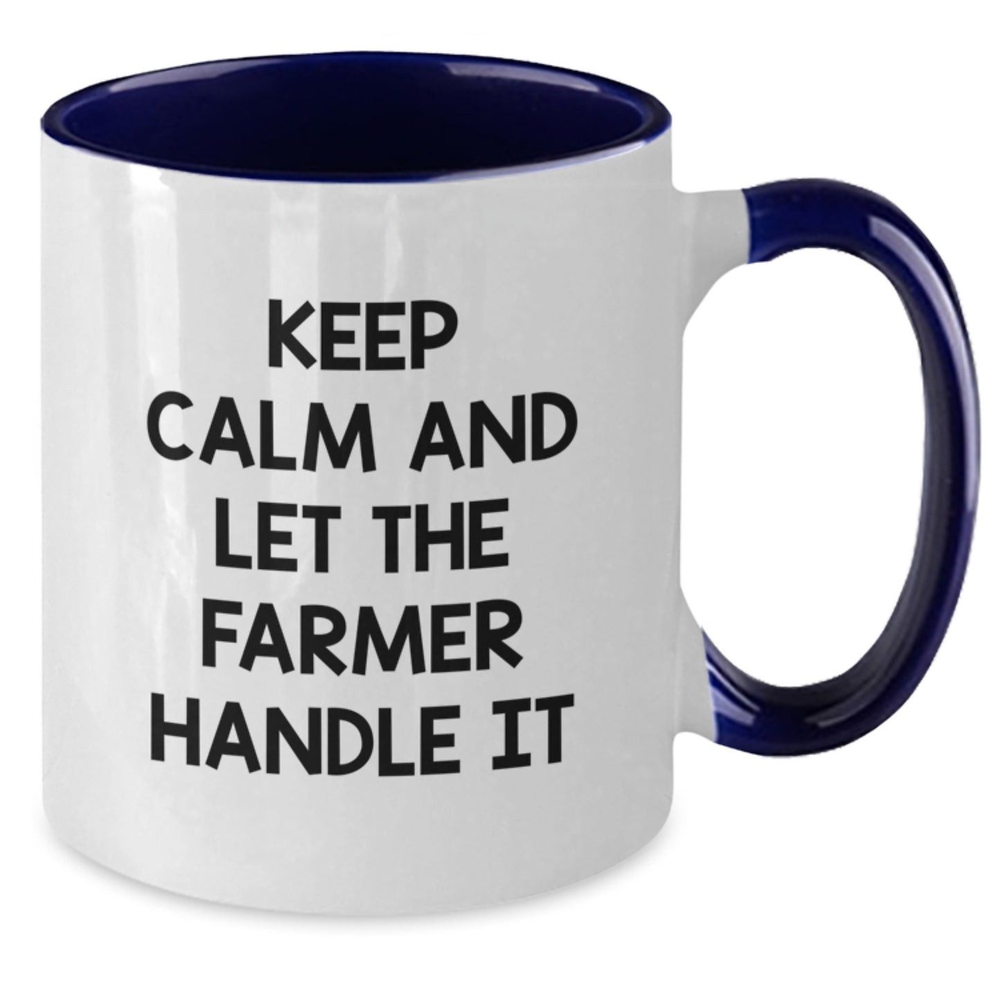 Funny Farmer Gifts from Friends for Men - Keep Calm Mug Christmas Unique, Two Tone Coffee Mug, Inspirational - Additional
