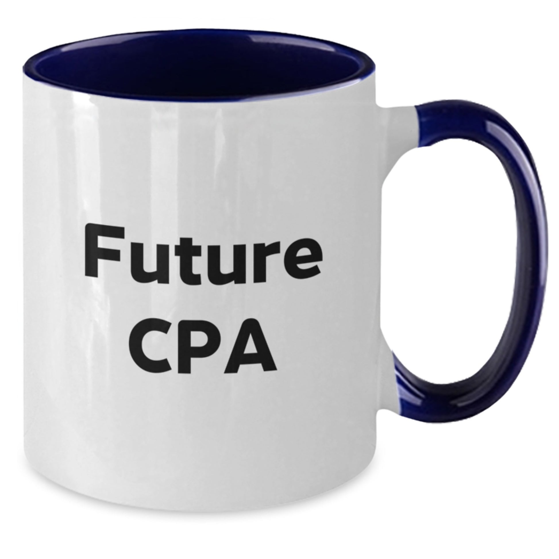 Funny CPA Gifts from Friends for Future Cpa, Two Tone Coffee Mug, Graduation Unique Gifts - Additional