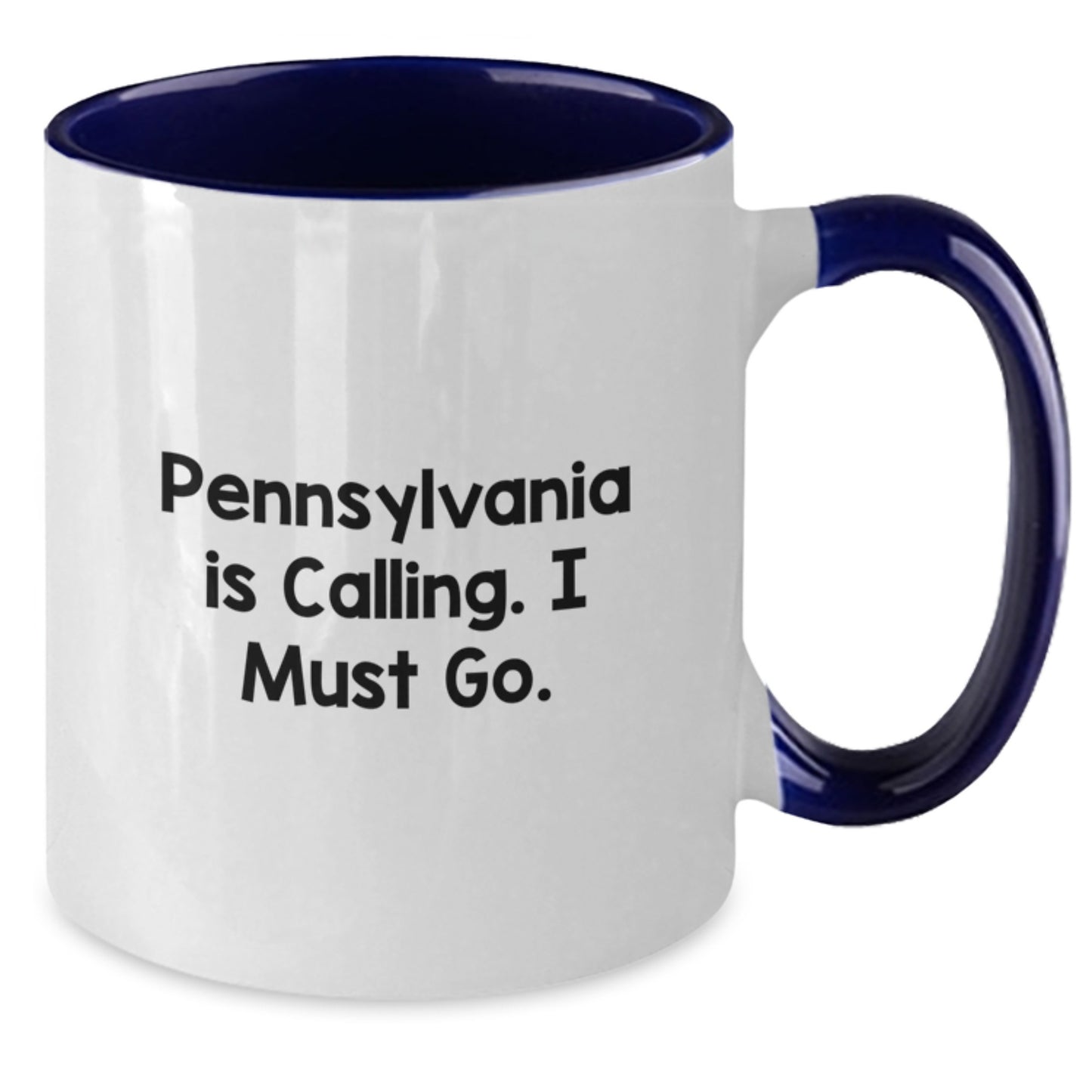 Pennsylvania Gifts for Men, Cute Two Tone Coffee Mug, Funny Quote 'Pennsylvania Is Calling. I Must Go.' for Graduation Unique Gifts from Family, Friends, or Coworkers - Additional