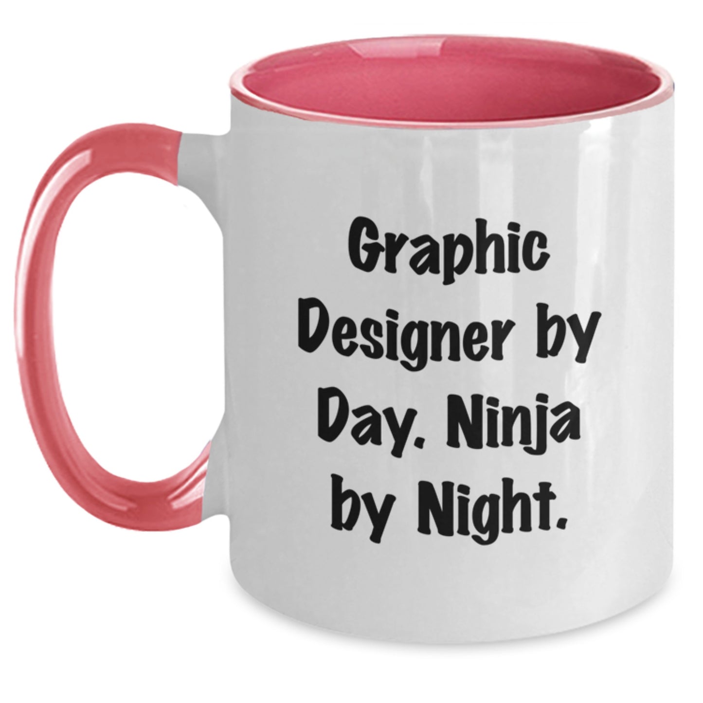 Graphic Designer Gifts, Ninja Mug for Birthday, Funny Quote, Unique Two Tone Coffee Mug, Gifts from Friends, for Graphic Designer - Main