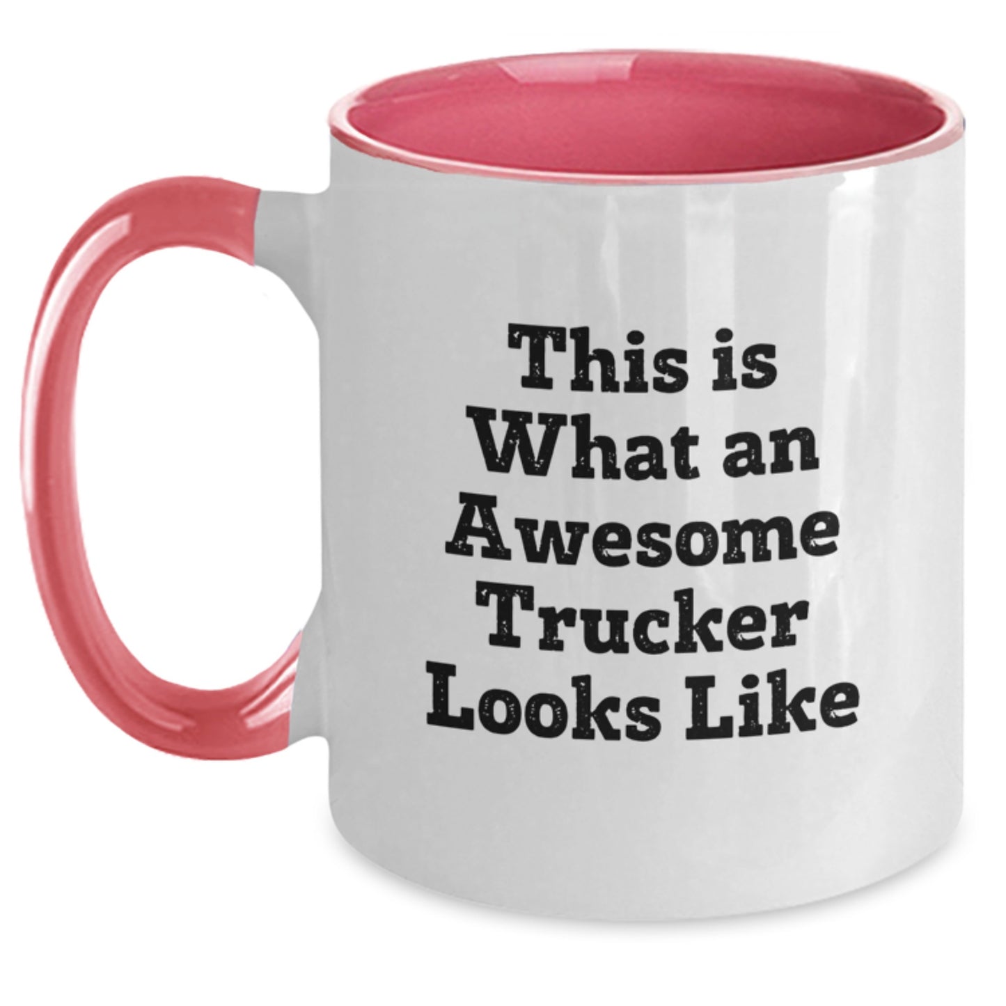 Funny Trucker Gifts from Men for Awesome Trucker Friends, This Is What An Awesome Trucker Looks Like Two Tone Coffee Mug, Christmas Unique Gifts for Him - Main