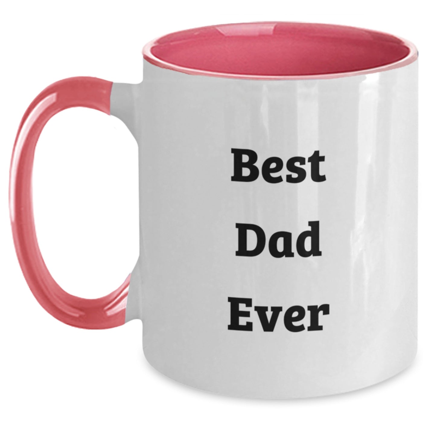 Funny Dad Gifts: Best Dad Ever Two Tone Coffee Mugs, Gift from Family for Dad's Birthday, Funny Quote, 11oz Ceramic Mug - Main