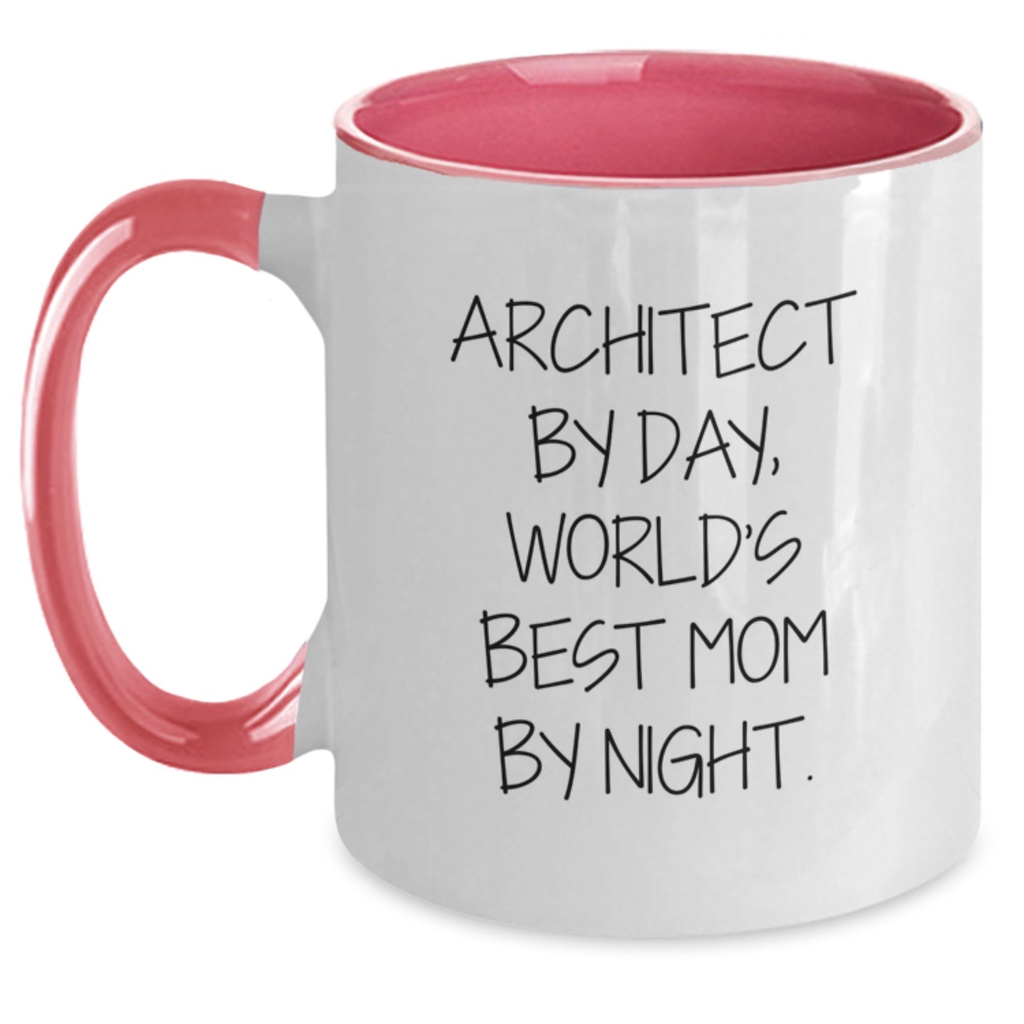 Funny Architect Gifts from Mom to Architect - Two Tone Coffee Mug, Architect Quote, Christmas Unique Gifts for Women - Main