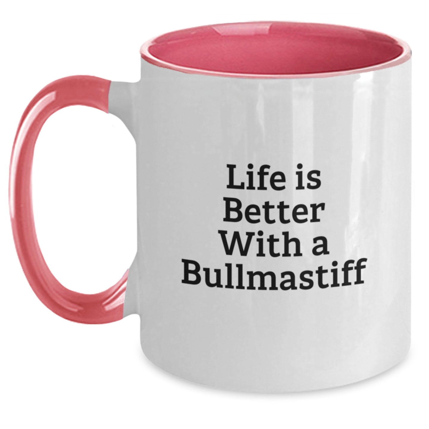 Funny Bullmastiff Dog Gifts for Men from Women - Life Is Better With A Bullmastiff Two Tone Coffee Mug for Graduation - Main