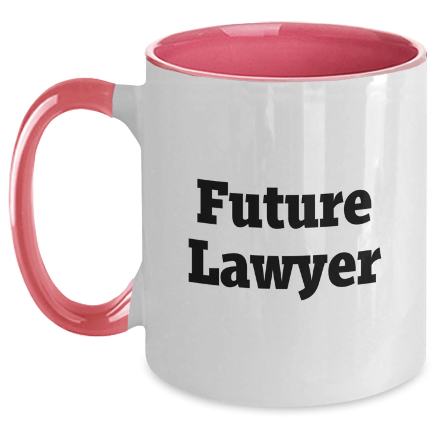 Funny Future Lawyer Inspirational Gifts from Friends for Lawyer Two Tone Coffee Mug - Black and White, Red and White, Navy and White, Pink and White - Main
