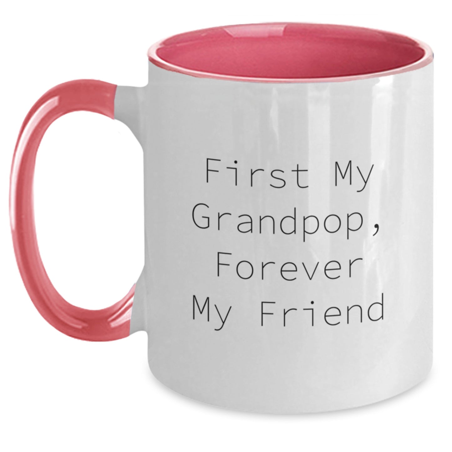 Funny Grandpop Gifts for Men, Two Tone Coffee Mug with Quote 'First My Grandpop, Forever My Friend' - Perfect Unique Christmas Unique Gifts from Family to Grandpop - Main
