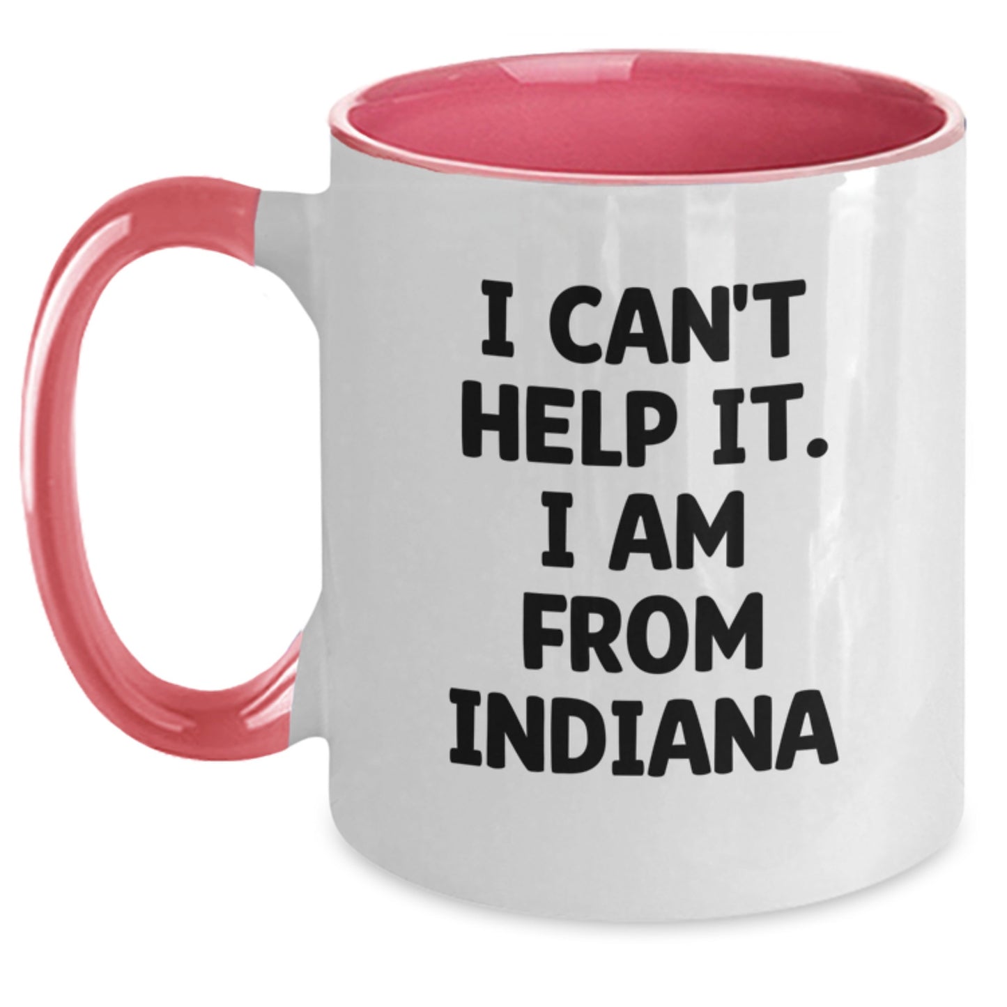 Indiana Proud Inspired Two Tone Coffee Mugs, Funny Quote Gifts from Friends to Family, Unique Graduation Mugs for Indiana Men and Women - Main