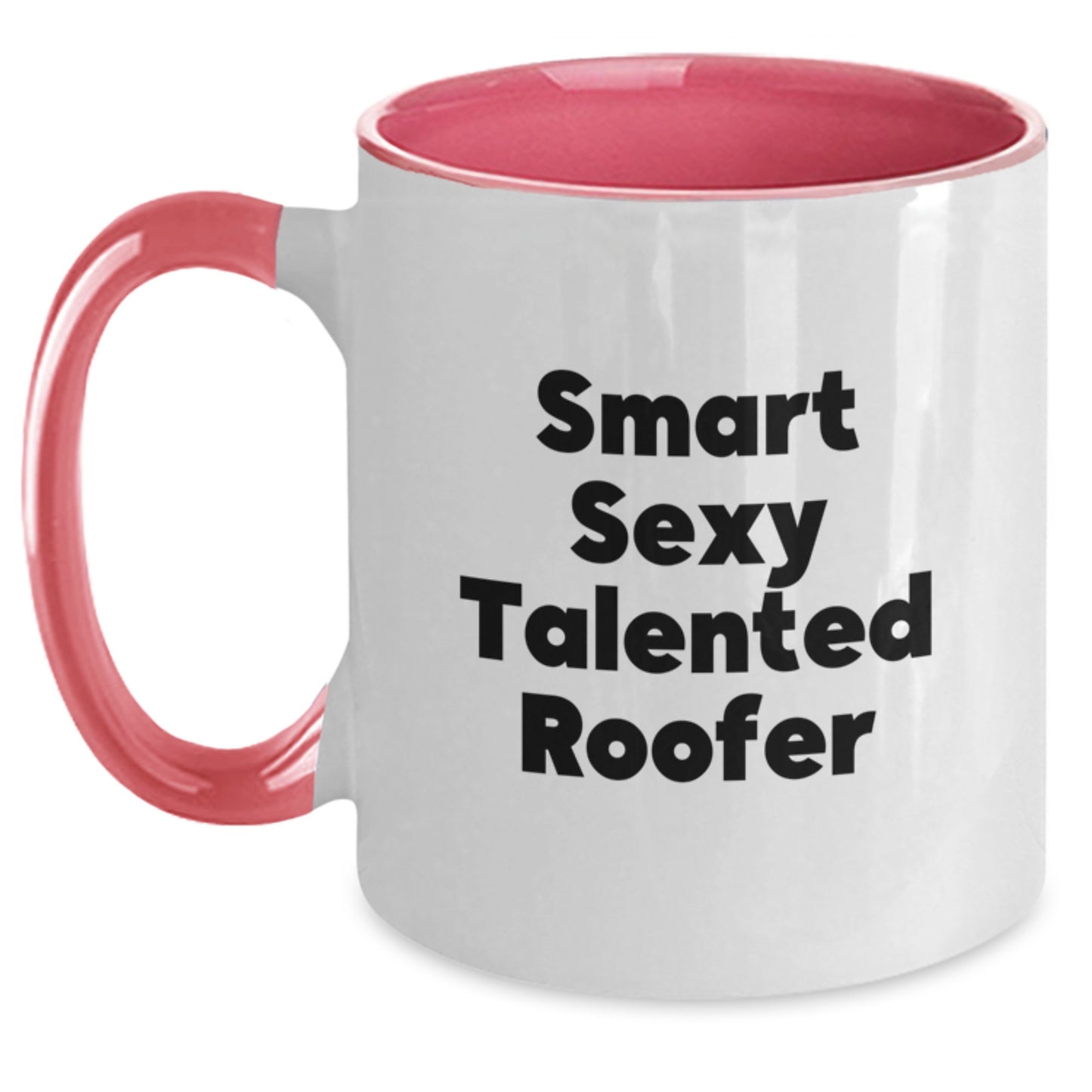 Gifts from Men to Smart Sexy Talented Roofer Friends this Christmas - Funny Two Tone Coffee Mug - Main