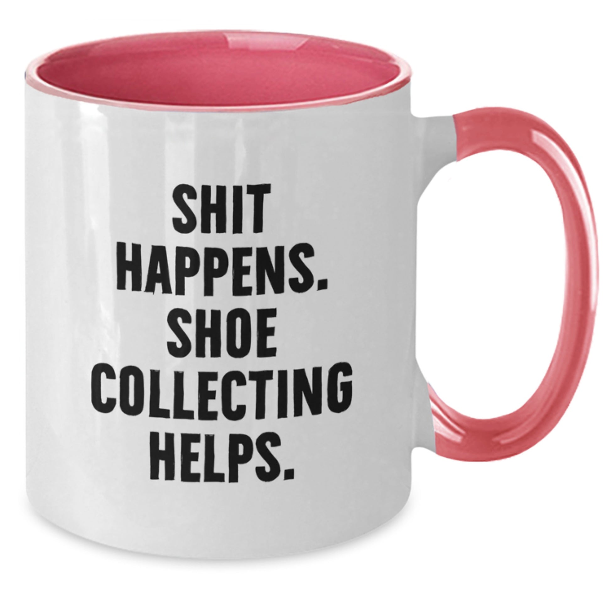 Funny Quote for Shoe Collecting Enthusiasts Gifts from Friends, Two Tone Coffee Mug for Shoe Collecting, Shit Happens. Shoe Collecting Helps., Christmas Unique Gifts for Men, Women, Coworkers, Family - Additional