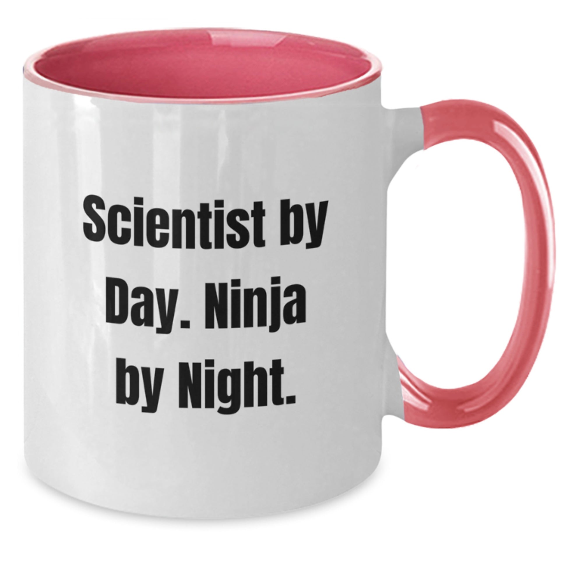 Funny Scientist Coffee Mugs, Gifts from Friends for Scientist By Day Ninja By Night, Christmas Unique Presents - Additional