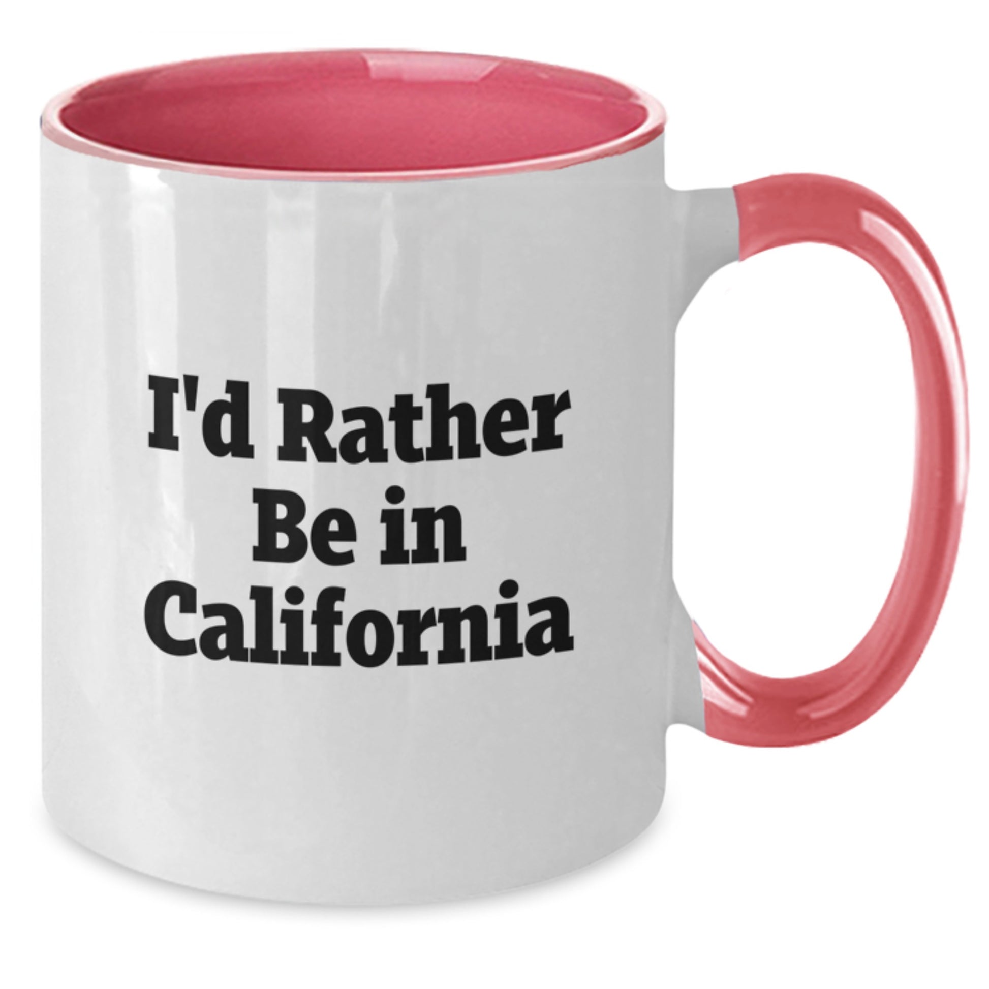 Funny California Two Tone Coffee Mug Gifts from Friends for California Lovers I'd Rather Be In California Christmas Unique Gifts - Additional