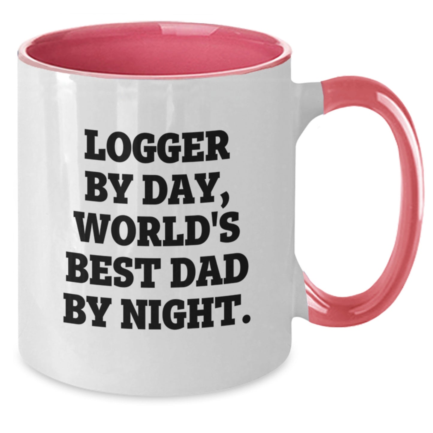 Logger Gifts: Funny Two Tone Coffee Mug, Logger By Day, World's Best Dad By Night. Gifts from Men to Logger Birthday Unique Gifts - Additional