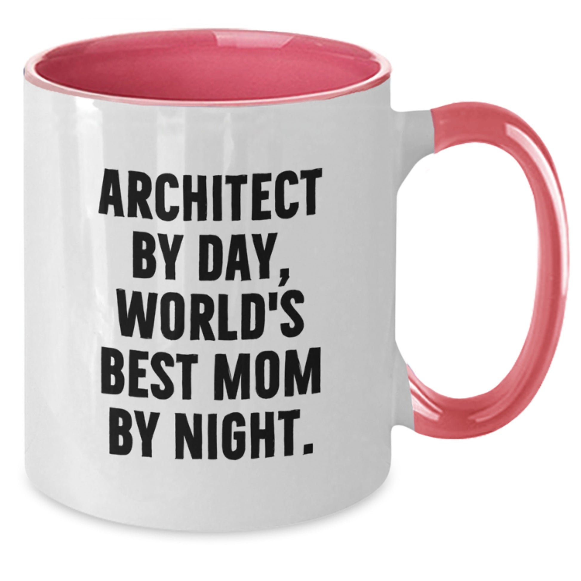 Funny Architect Two Tone Coffee Mugs Gifts from Mom for Architect by Day World's Best Mom by Night Christmas Unique Gifts - Additional