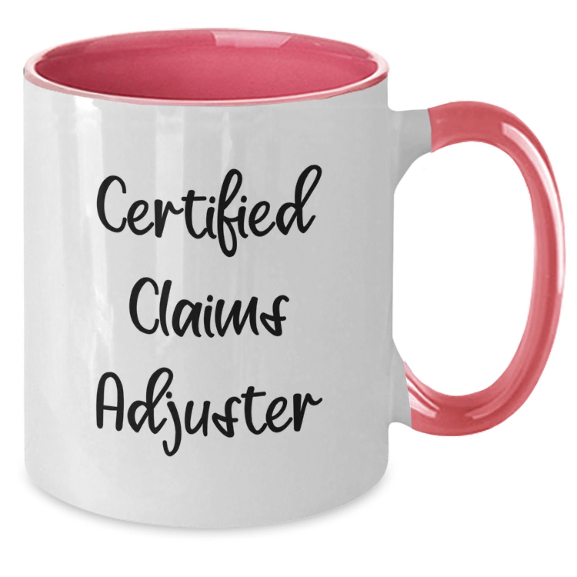 Funny Claims Adjuster Gifts from Family to Graduating Certified Claims Adjuster, Unique Two Tone Coffee Mugs with Inspirational Quote, Gifts for Claims Adjuster - Additional