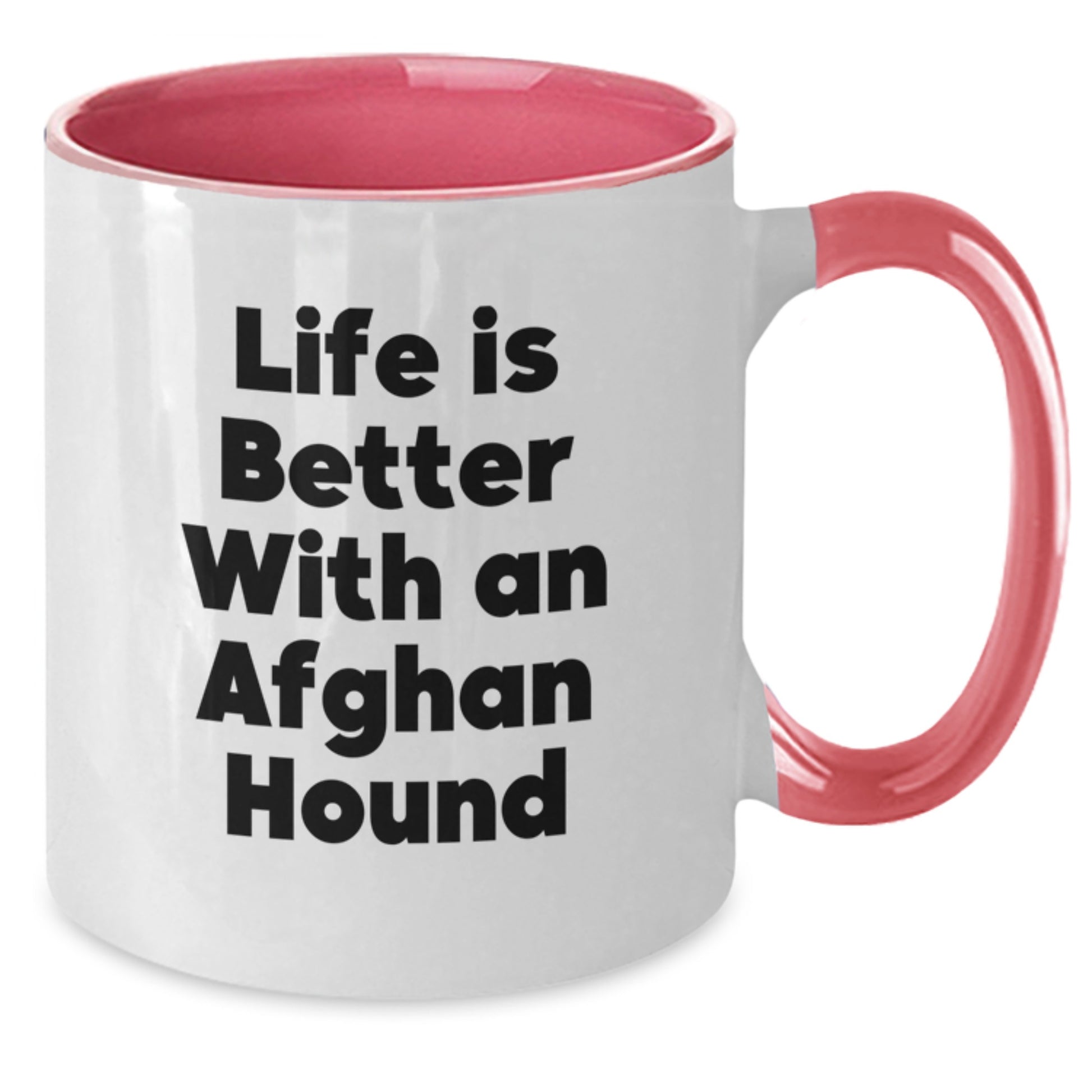 Funny Afghan Hound Dog Gifts, Life Is Better With An Afghan Hound, Two Tone Coffee Mug for Graduation, Gifts from Friends, Gifts for Afghan Hound Dog Lovers - Additional