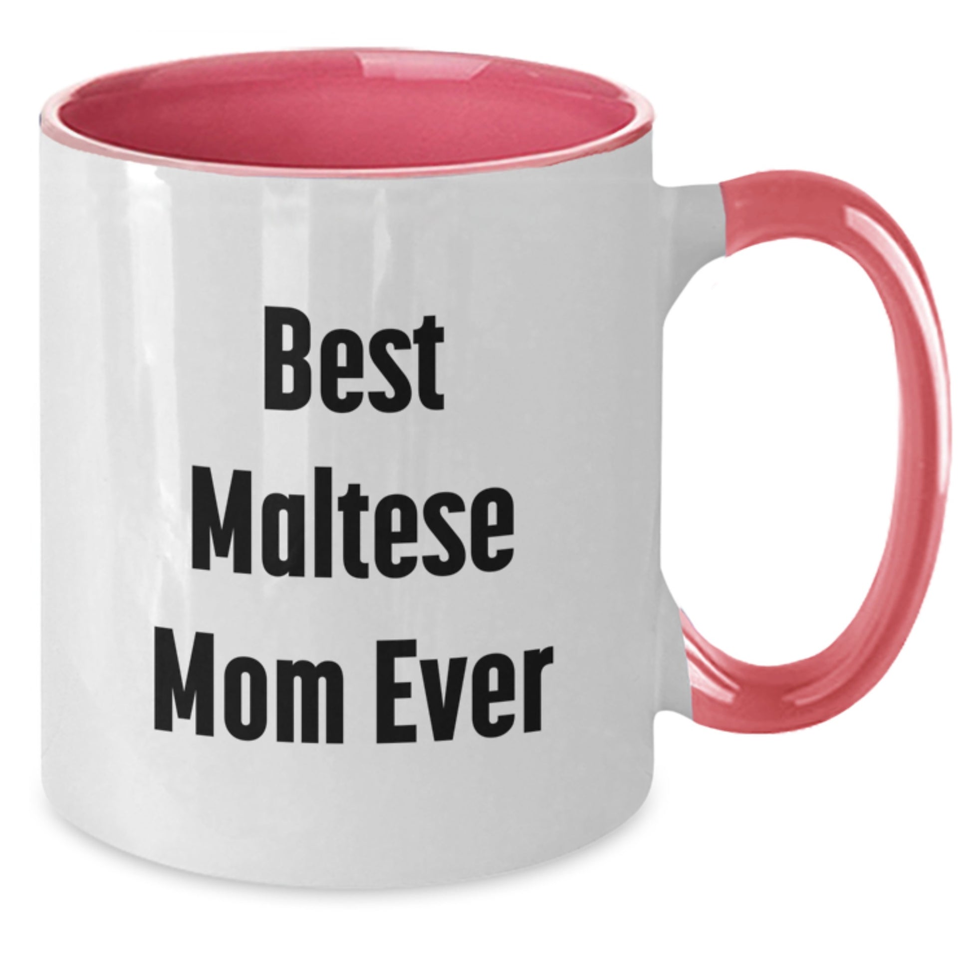 Funny Two Tone Coffee Mugs for Maltese Dog Lovers, Gifts from Mom to Best Maltese Mom Ever, Valentine's Unique - Additional