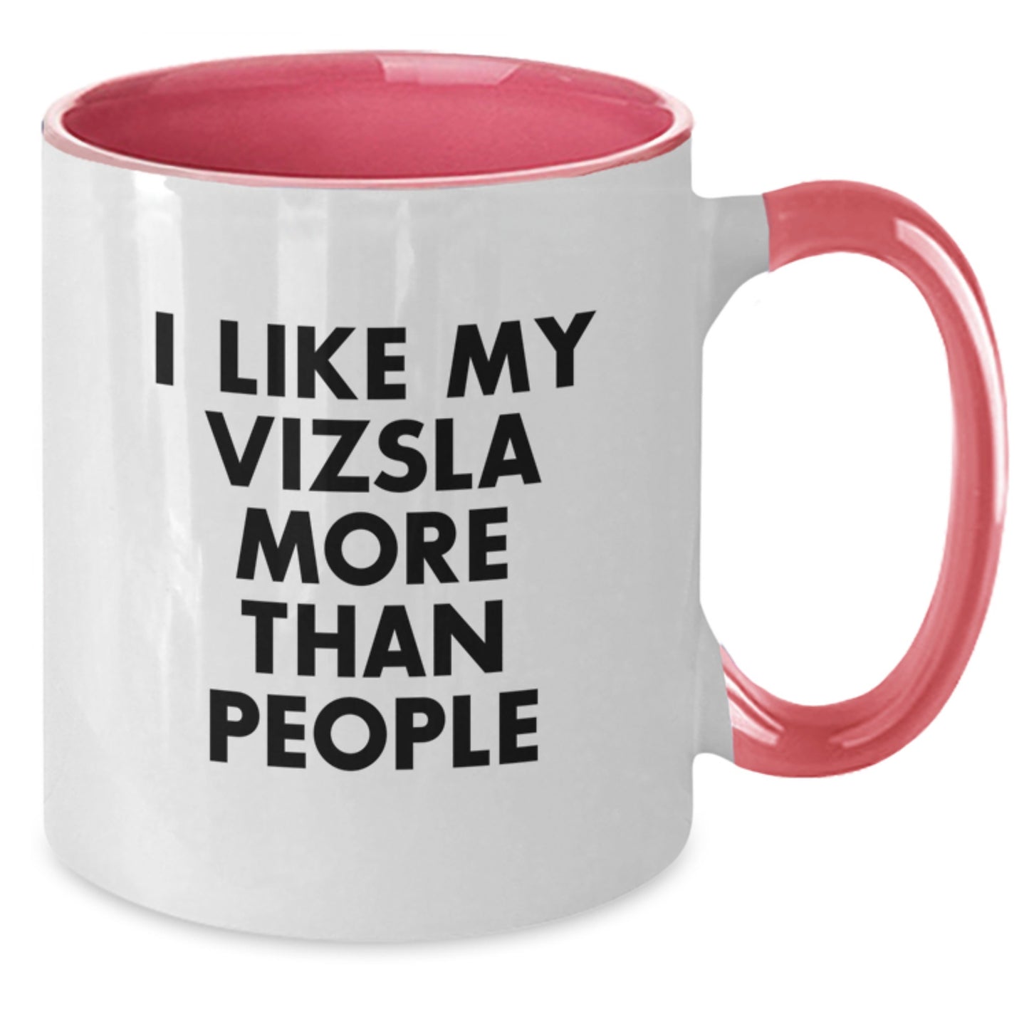 Vizsla Dog Lovers Funny Gifts from Friends for Pet Owners, Two Tone Coffee Mug, I Like My Vizsla More Than People, Birthday Unique Gifts - Additional