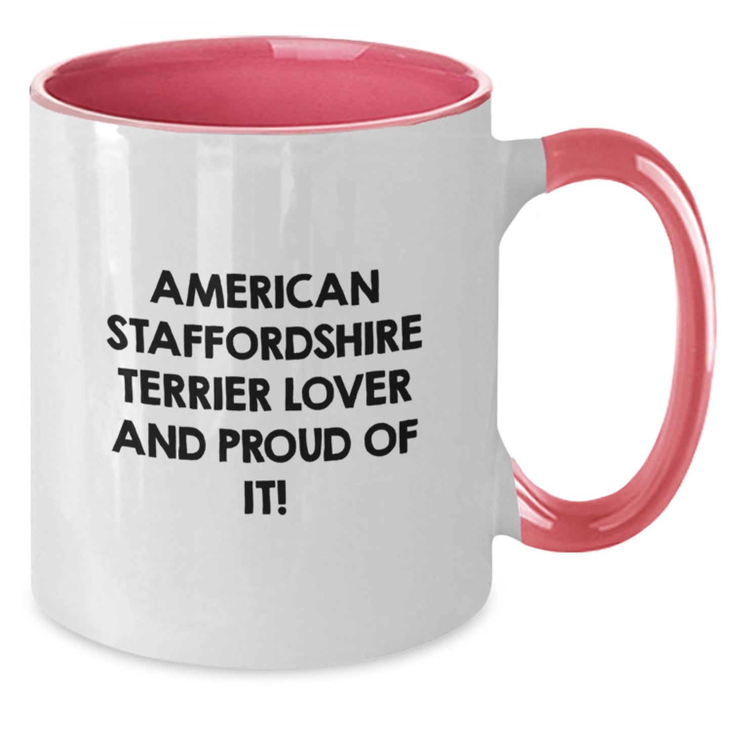 American Staffordshire Terrier Dog Lover Gifts - Funny Two Tone Coffee Mug for Birthday - Gifts from Women to American Staffordshire Terrier Dog Owners - Additional