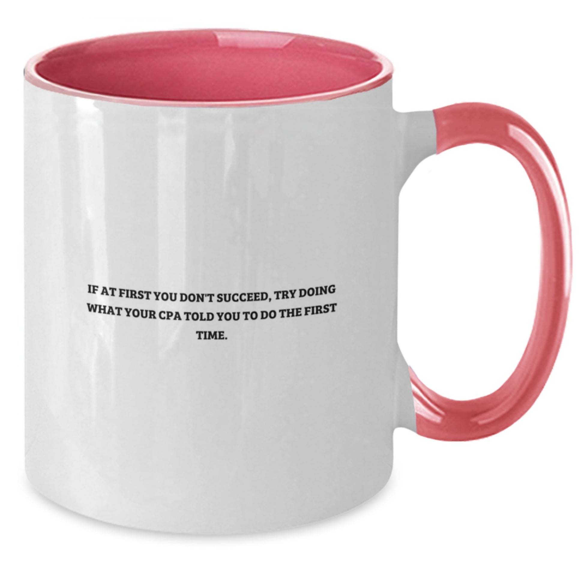 Funny CPA Gifts for Men from Friends - Two Tone Coffee Mug with Inspirational Quote, Great Christmas Unique Presents - Additional