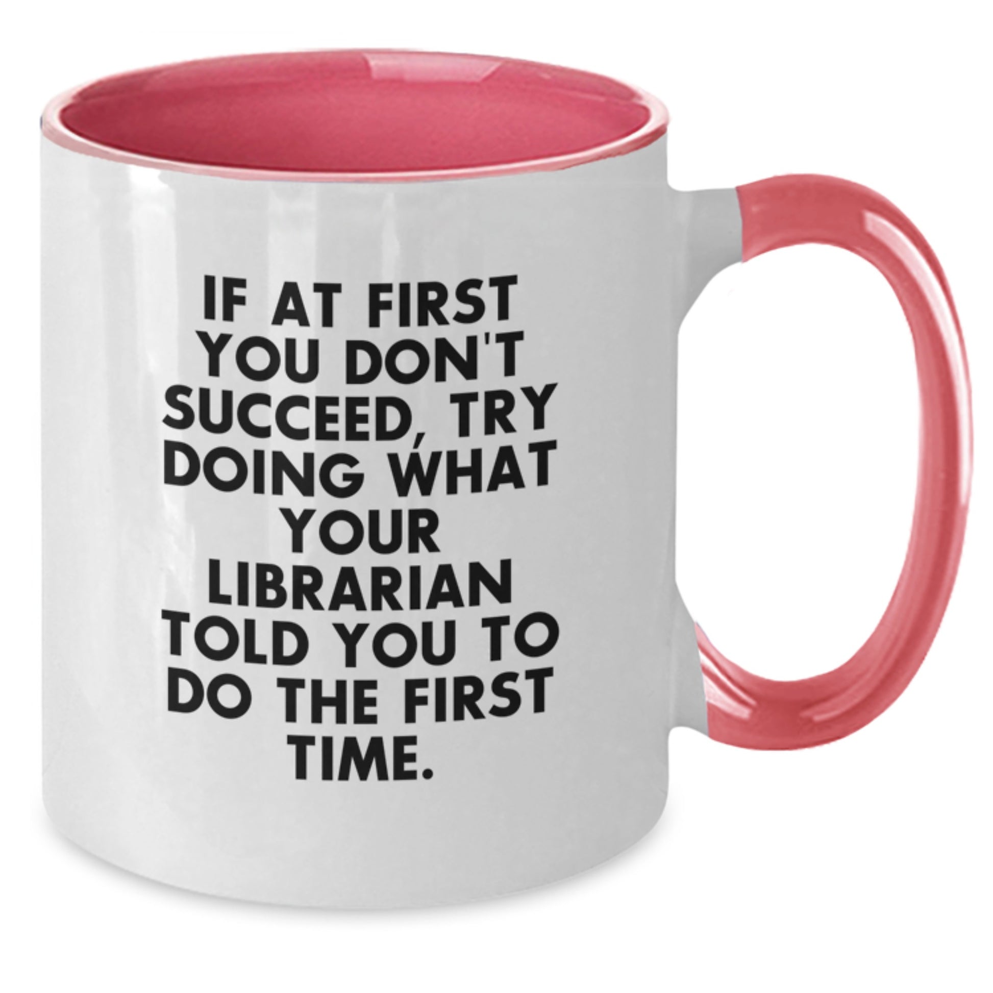 Funny Librarian Gifts from Friends to Librarians at Christmas Unique Mugs with Two Tone Coffee Mug Quote - Additional
