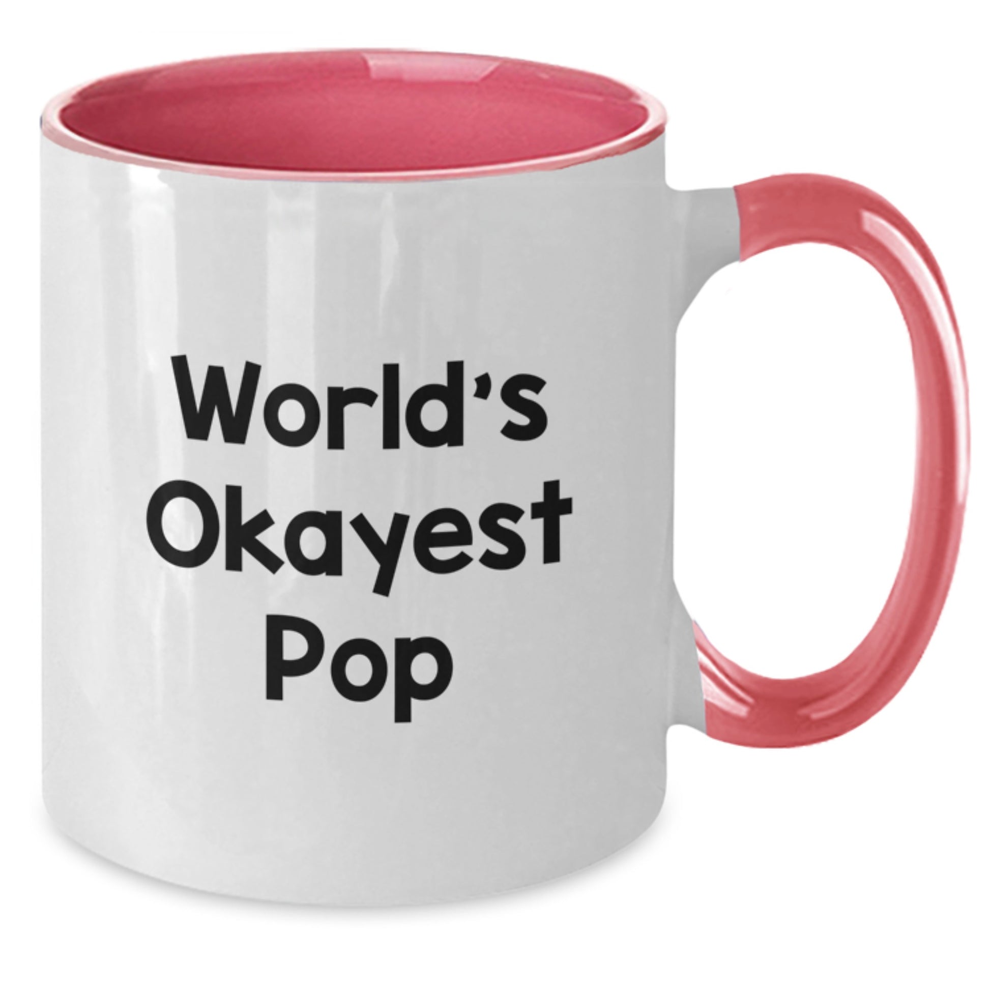 World's Okayest Pop Two Tone Coffee Mug Funny Gift for Pop Lovers Christmas Unique Gifts from Friends - Additional