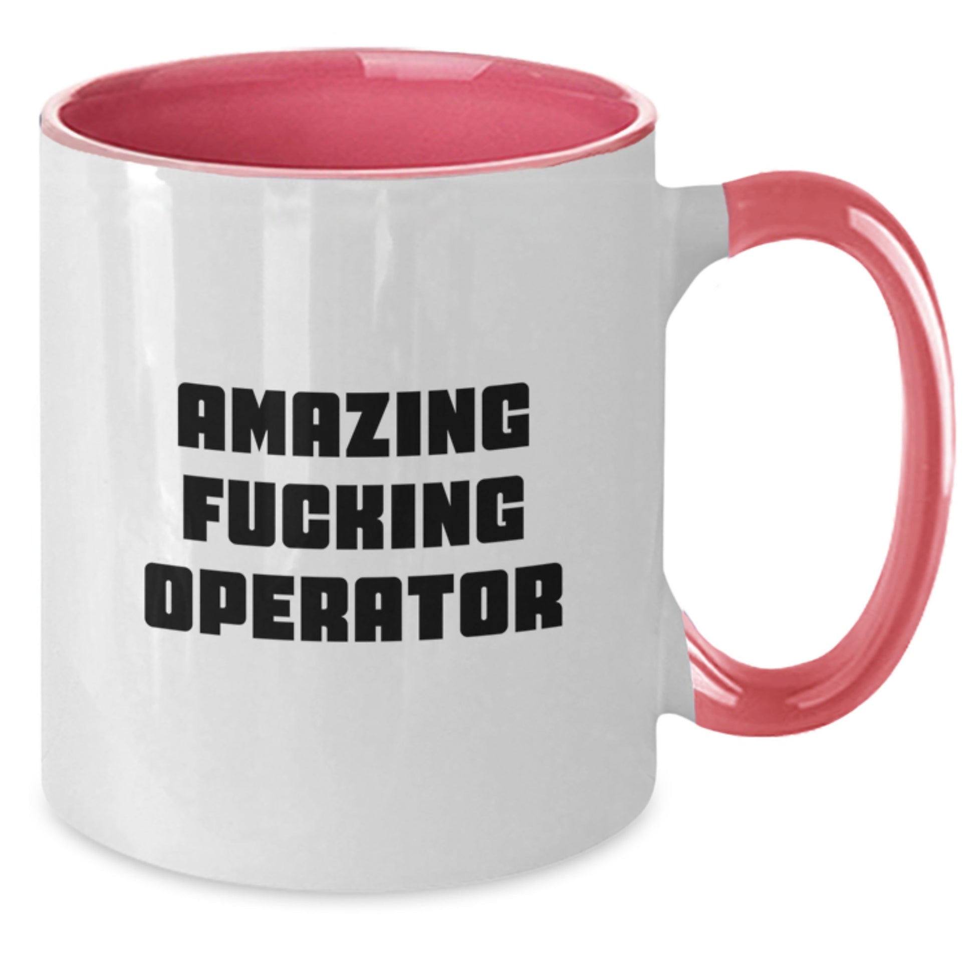 Funny Operator Gifts from Friends, Operator Two Tone Coffee Mugs, Christmas Unique Presents for Operator, Amazing F--king Operator Quote - Additional