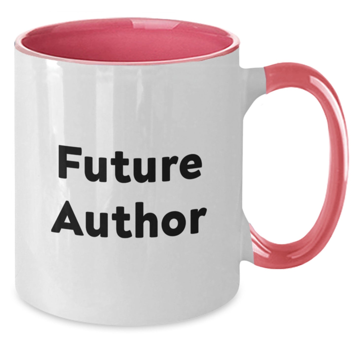 Author Gifts from Friends - Funny Quote Two Tone Coffee Mug for Graduation, Gifts for Future Author, Men, Women, or Coworkers - Additional