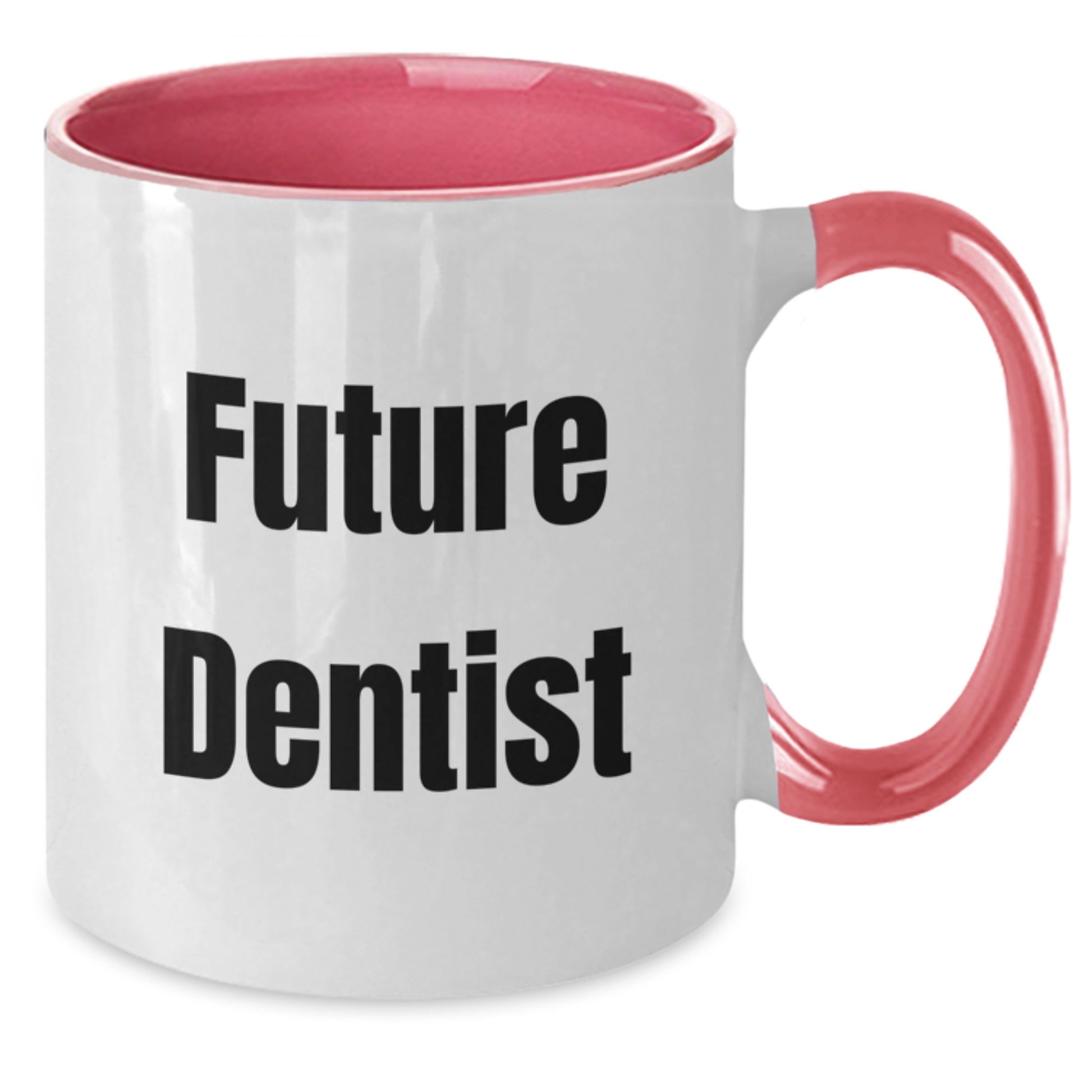 Funny Future Dentist Gifts from Friends, Unique Two Tone Coffee Mug for Dentist Graduation, Inspirational Quote - Additional