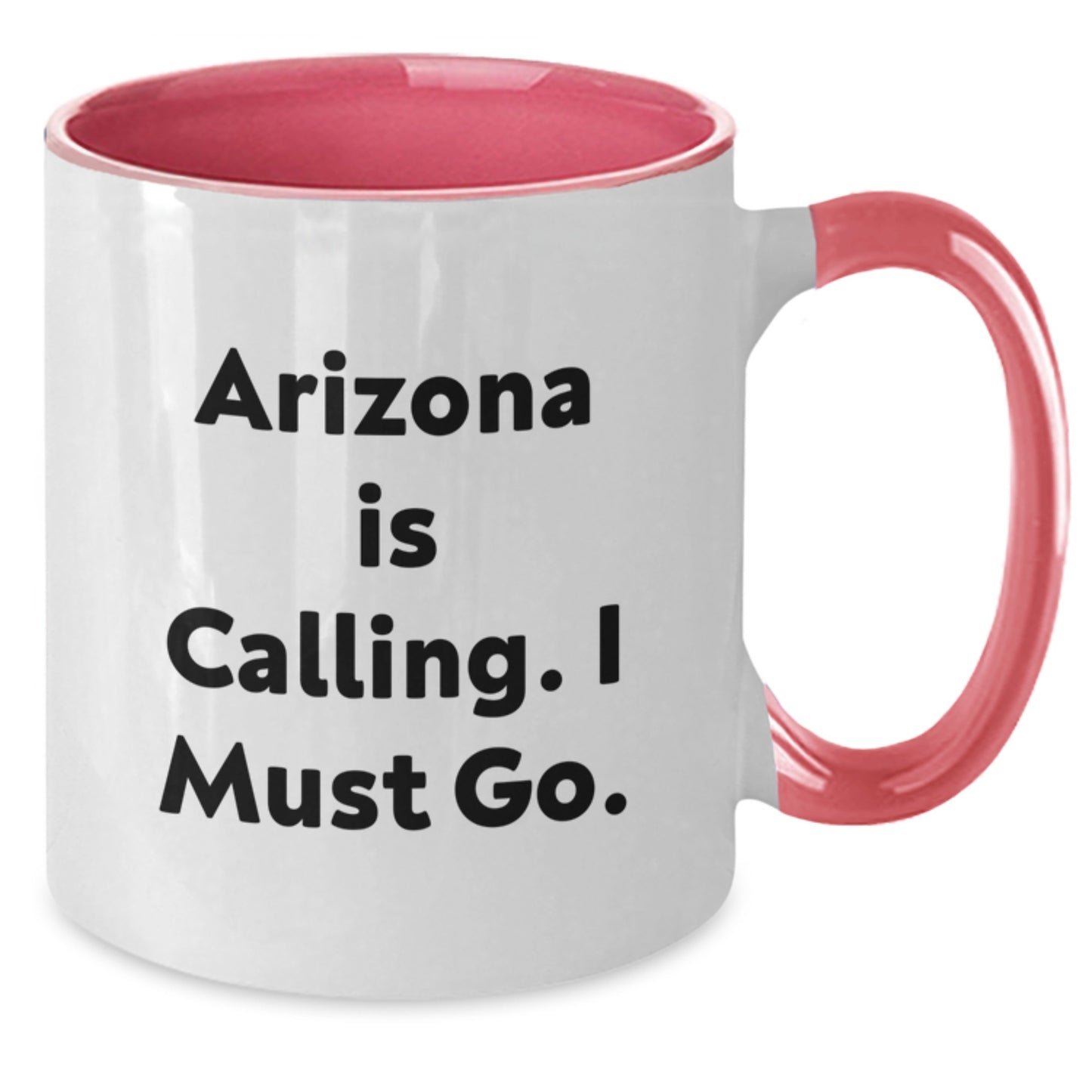 Gifts from Friends and Family - Arizona Two Tone Coffee Mug with Funny Quote - Perfect for Arizona Enthusiasts and Christmas Unique Gifts - Additional