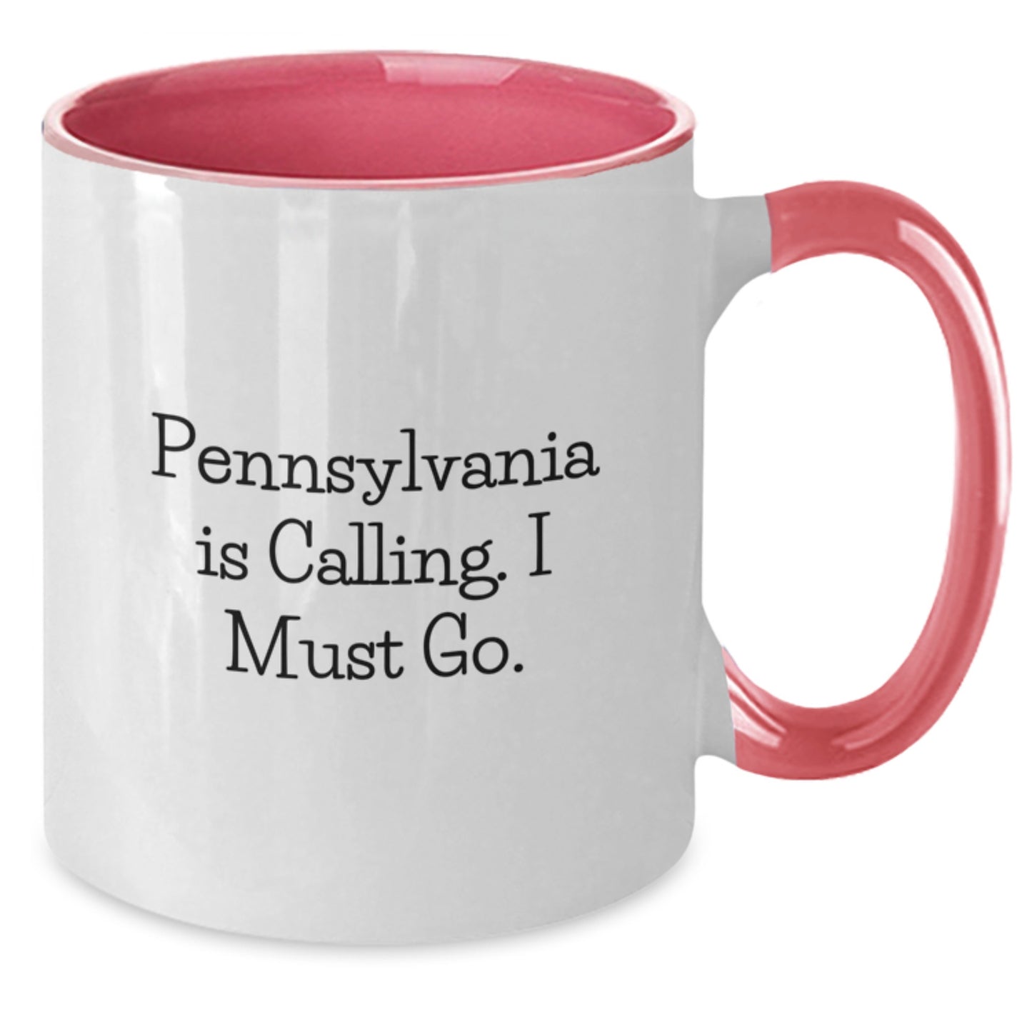 Pennsylvania Gifts, Funny Inspirational Quote, Two Tone Coffee Mug, Gifts from Friends, Gifts for Men in Pennsylvania, Graduation Unique Gifts - Additional
