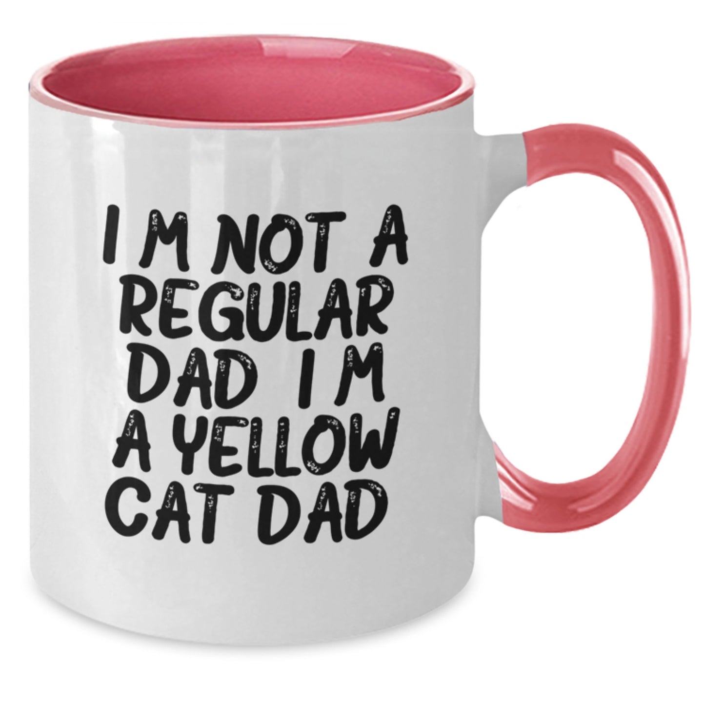 Funny Yellow Cat Dad Gift for Him, I'm Not A Regular Dad. I'm A Yellow Cat Dad. Two Tone Coffee Mug, Birthday Unique Gifts from Men to Family and Friends - Additional