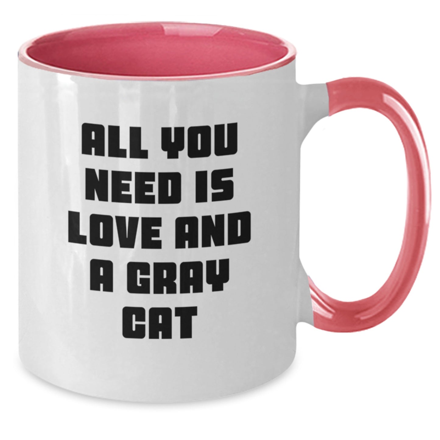 Funny Gray Cat Gifts for Men - All You Need Is Love And A Gray Cat Two Tone Coffee Mug, Gifts from Friends for Christmas - Additional