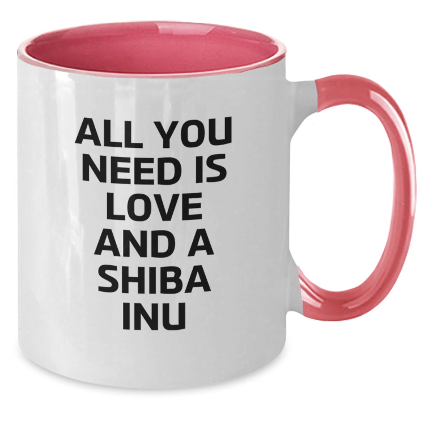 Funny Shiba Inu Dog Gifts for Men from Friends - All You Need Is Love And A Shiba Inu Quote Two Tone Coffee Mug, Birthday Unique Gifts - Additional