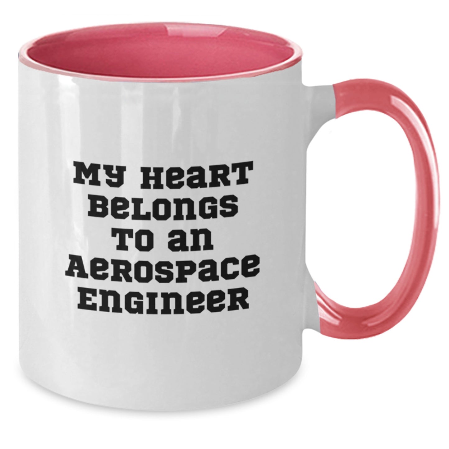 Funny Gift for Aerospace Engineer Friends, 'My Heart Belongs To An Aerospace Engineer', Two Tone Coffee Mug, Gifts from Men to Women, Women to Men, Friends to Coworkers, Christmas Unique Gifts - Additional