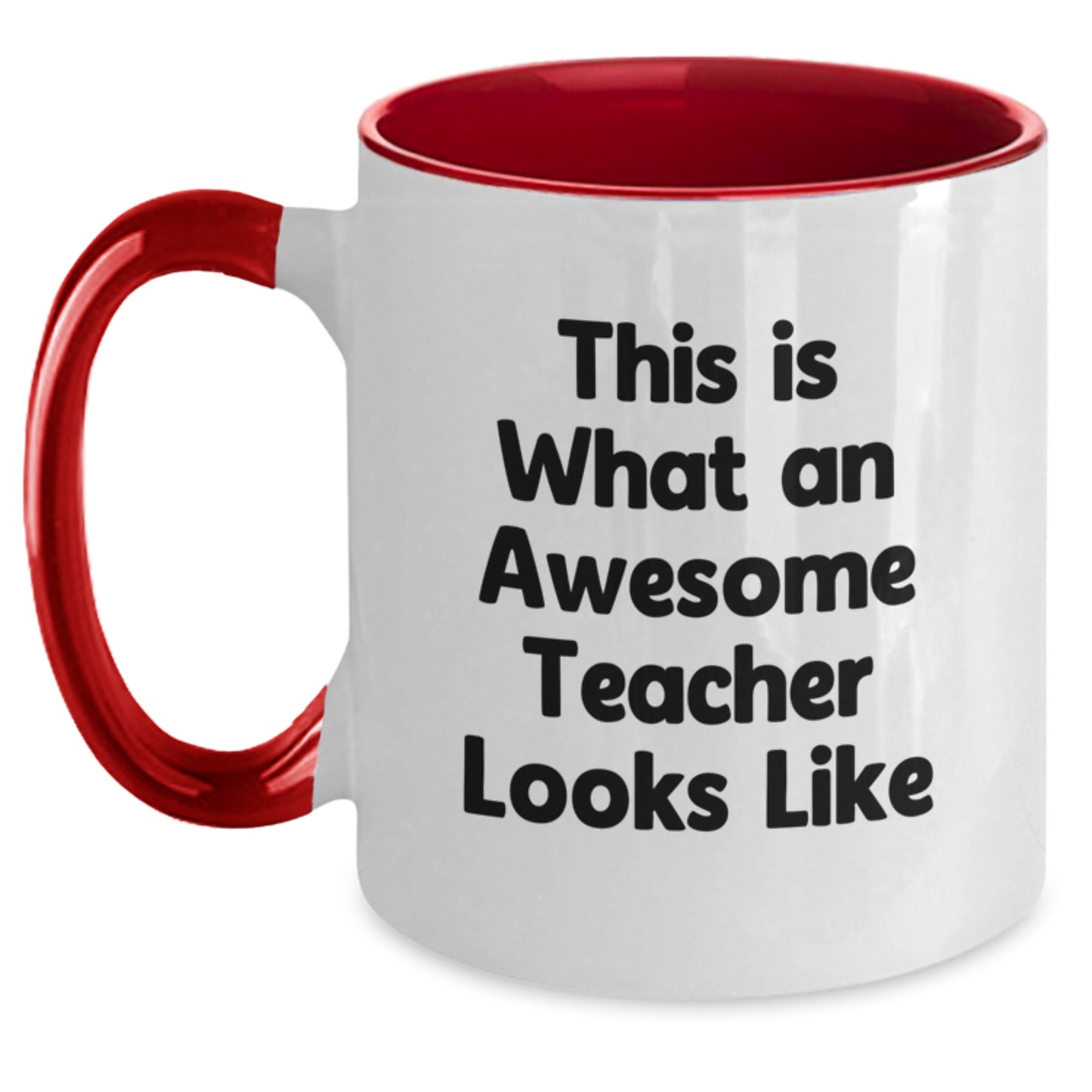 Funny Teacher Gifts from Friends - This Is What An Awesome Teacher Looks Like Two Tone Coffee Mug for Graduation, Teacher Appreciation, or Just Because - Main