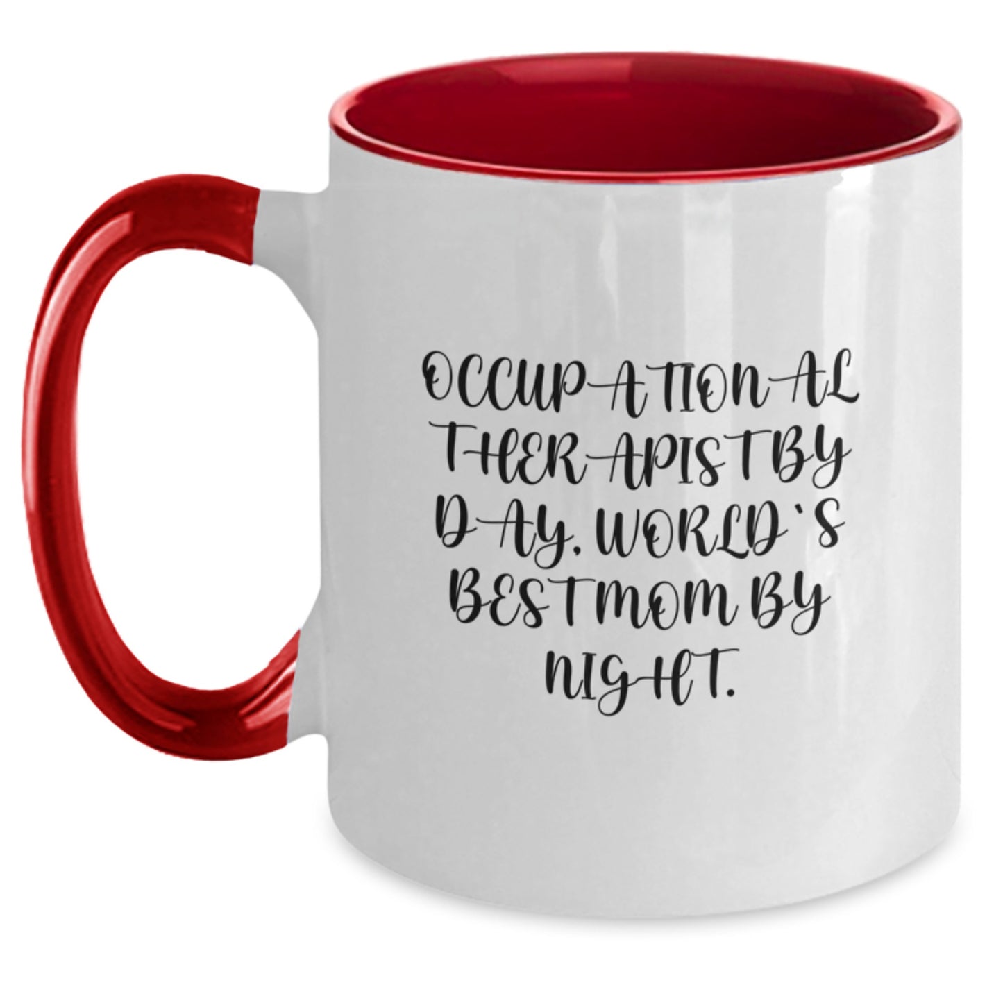 Occupational Therapist Gifts, Funny Quote Coffee Mug for Occupational Therapist, Gifts from Women to Occupational Therapist on Christmas - Main