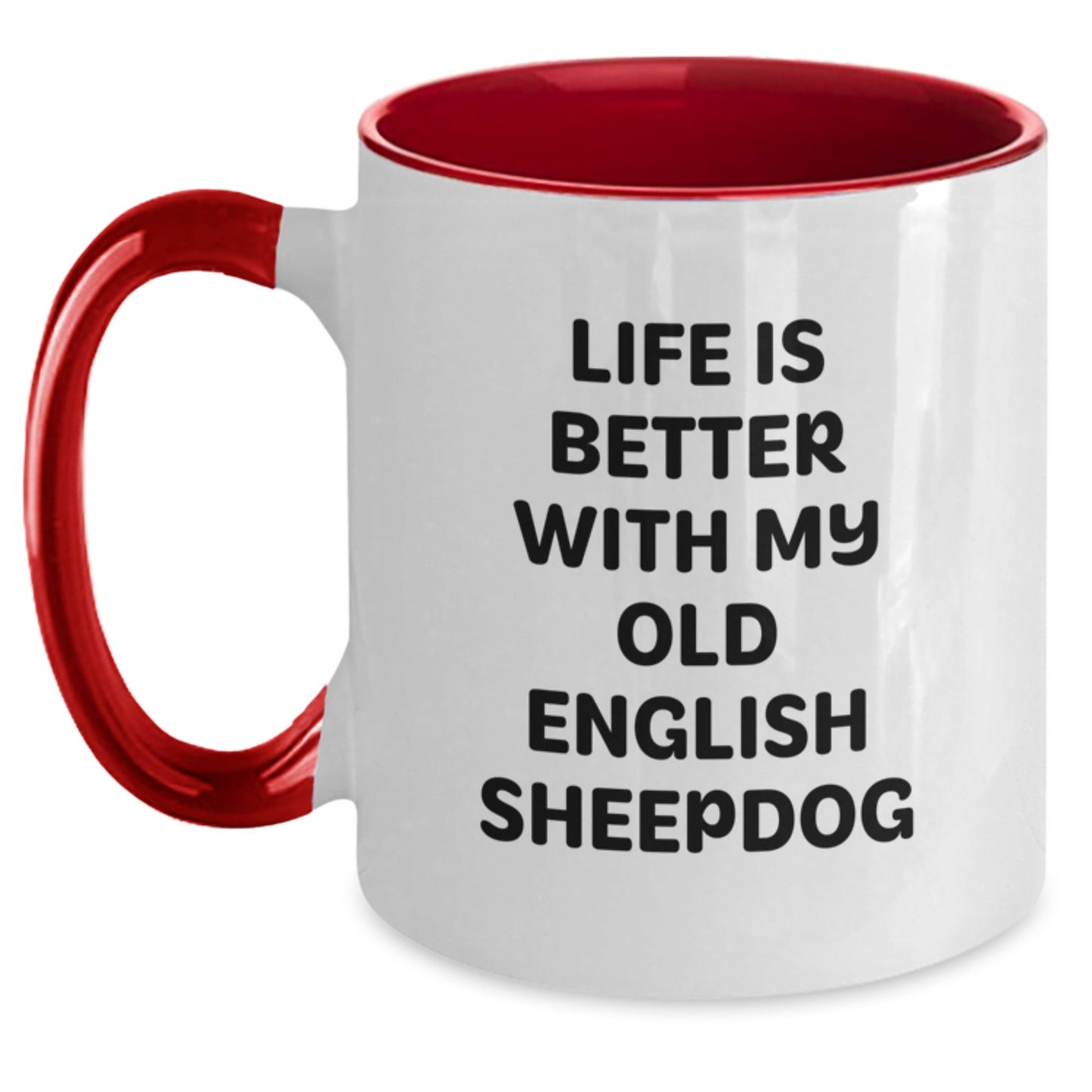 Old English Sheepdog Enthusiast Funny Quote Two Tone Coffee Mug - Gift for Old English Sheepdog Lover Friends Family Valentine's Unique - Main