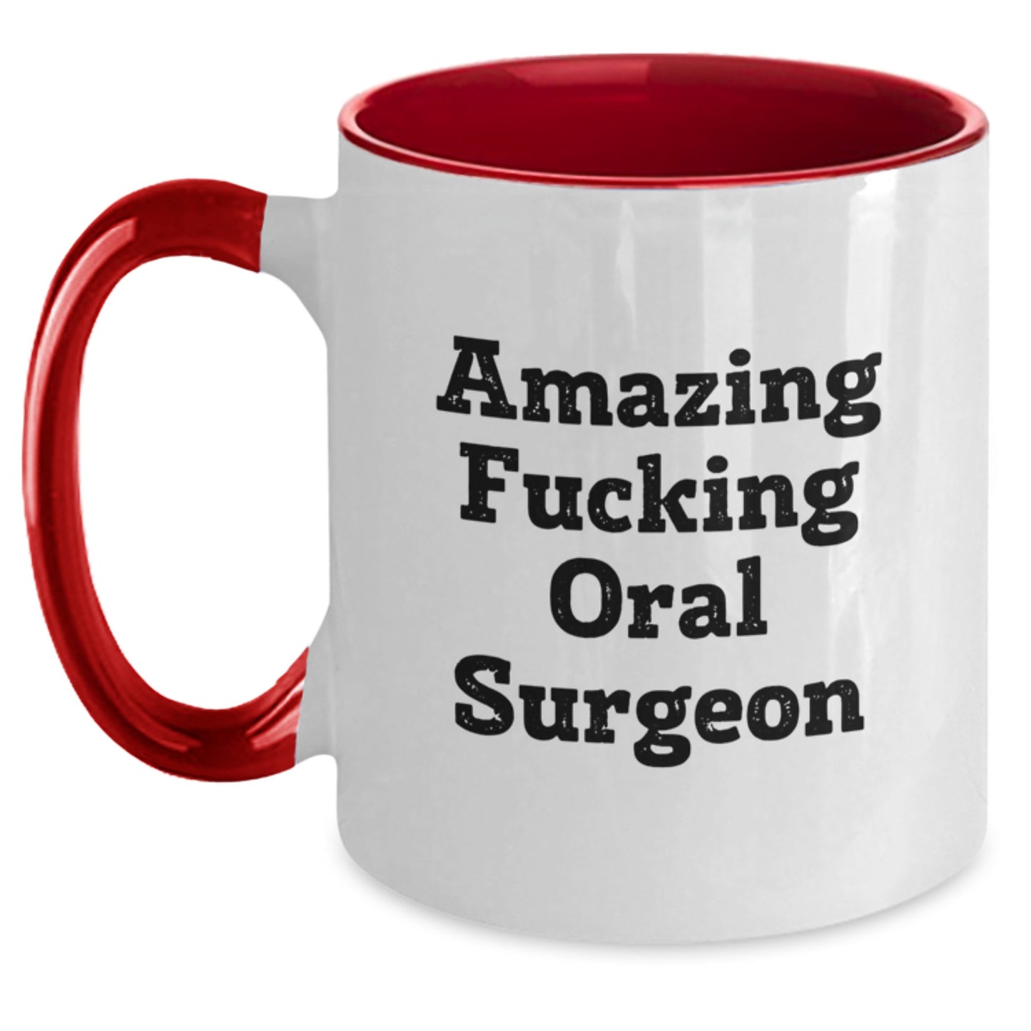 Funny 'Amazing F--king Oral Surgeon' Two Tone Coffee Mugs Gifts from Friends to Oral Surgeon at Christmas - Main