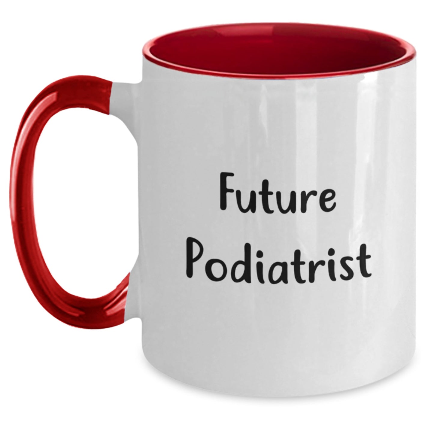 Funny Future Podiatrist Gifts from Friends and Family, Inspirational Two Tone Coffee Mug for Podiatrist Graduation, 'Future Podiatrist' Quote, Gifts for Podiatrist - Main