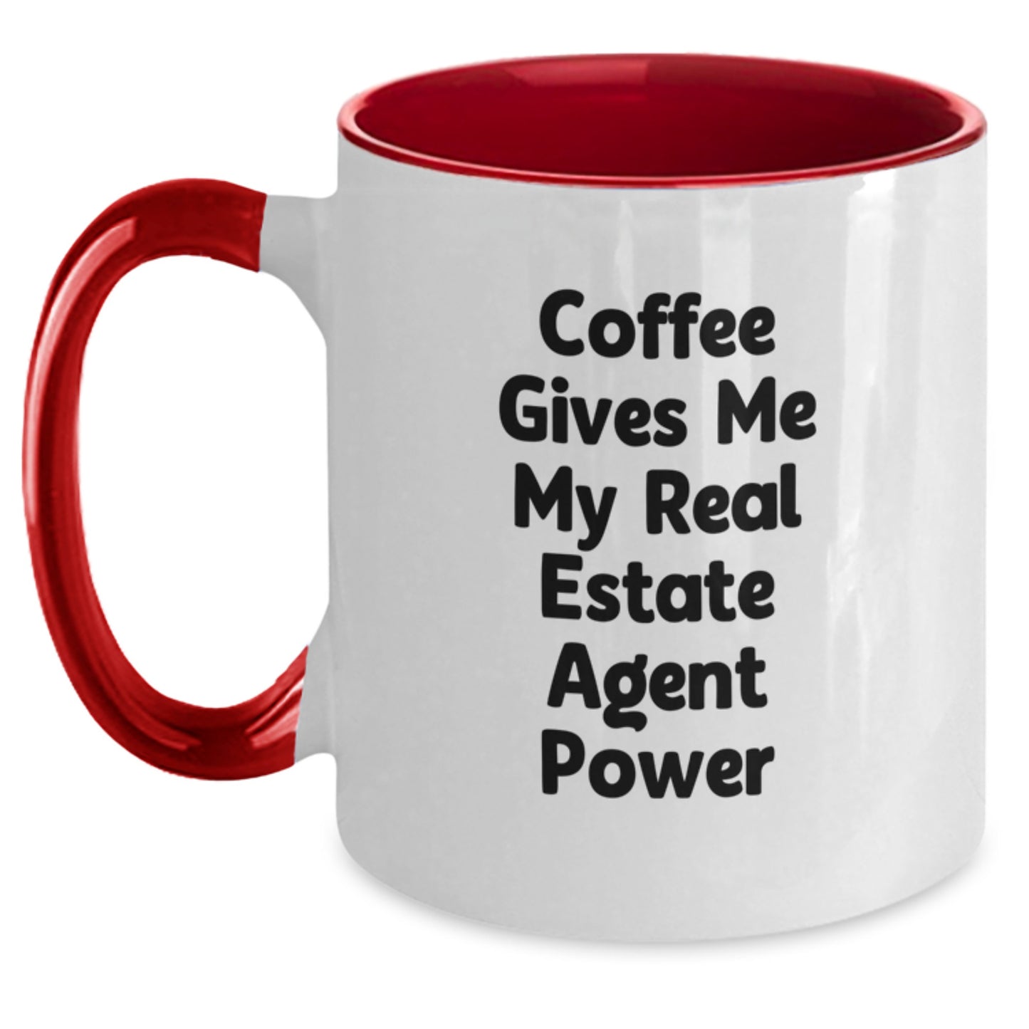 Funny Real Estate Agent Gifts from Friends - Coffee Gives Me My Real Estate Agent Power Two Tone Mug, Birthday Unique Gifts for Real Estate Agent, Real Estate Agent Mugs - Main