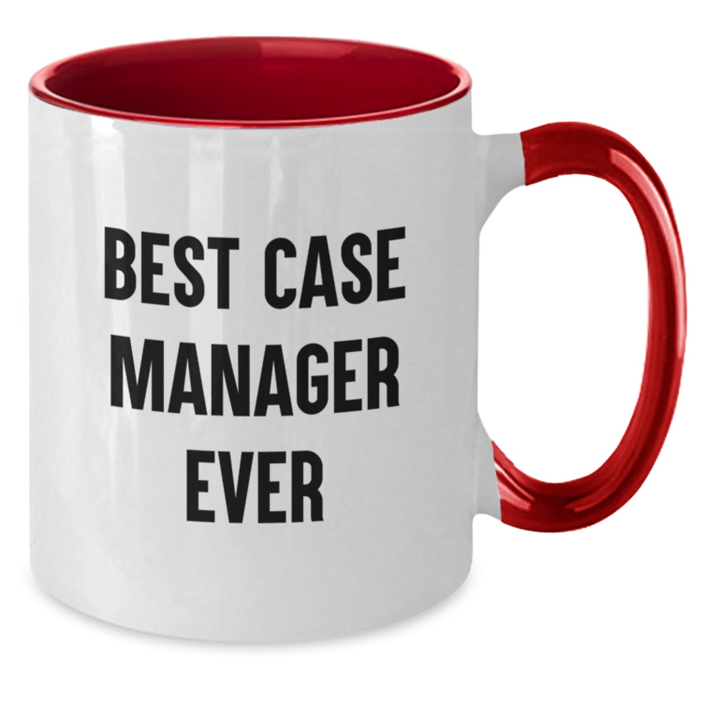 Funny Case Manager Gifts from Friends - Best Case Manager Ever Two Tone Coffee Mug for Case Manager, Unique Christmas Unique Gifts, Men, Women, Coworkers, Family - Additional