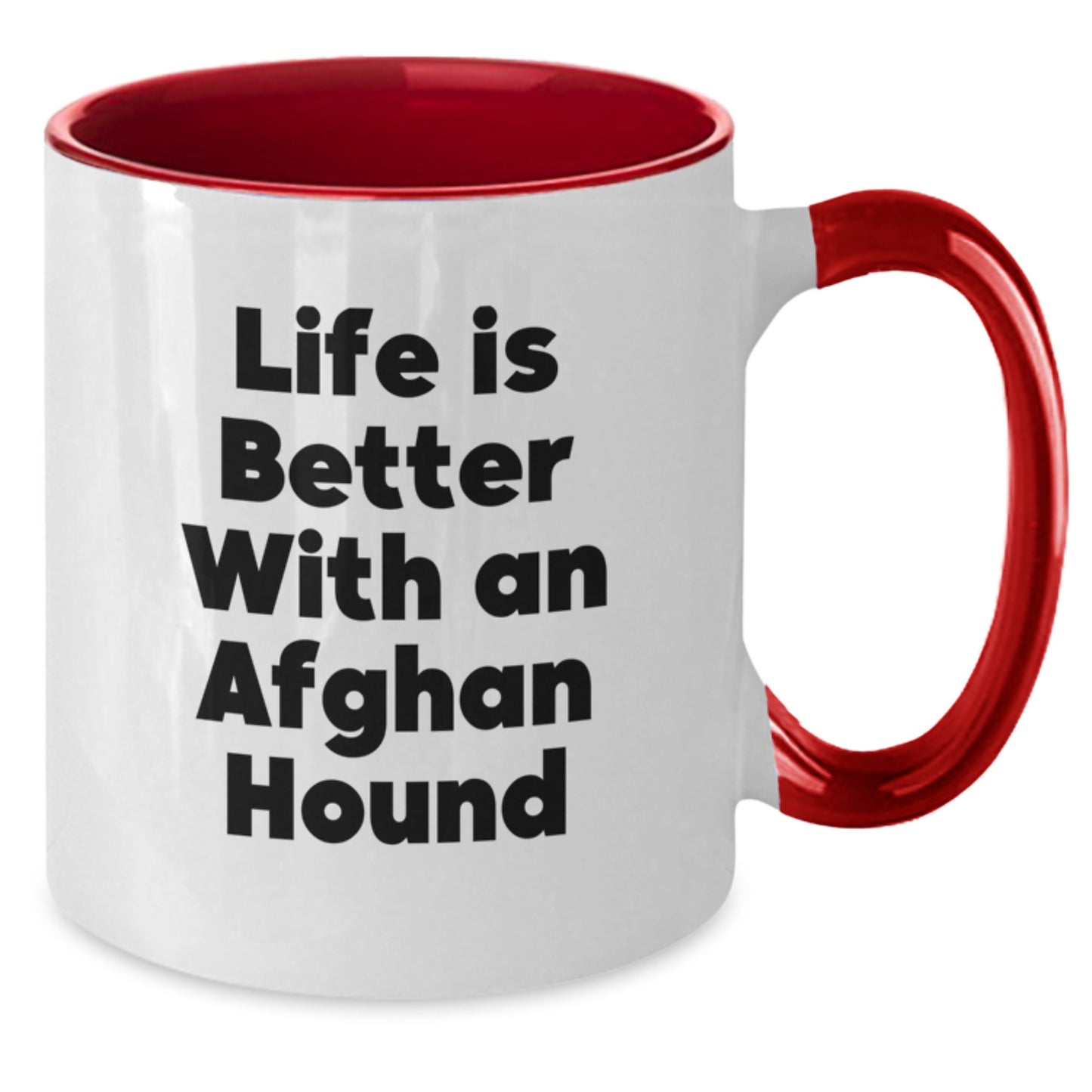 Funny Afghan Hound Dog Gifts, Life Is Better With An Afghan Hound, Two Tone Coffee Mug for Graduation, Gifts from Friends, Gifts for Afghan Hound Dog Lovers - Additional